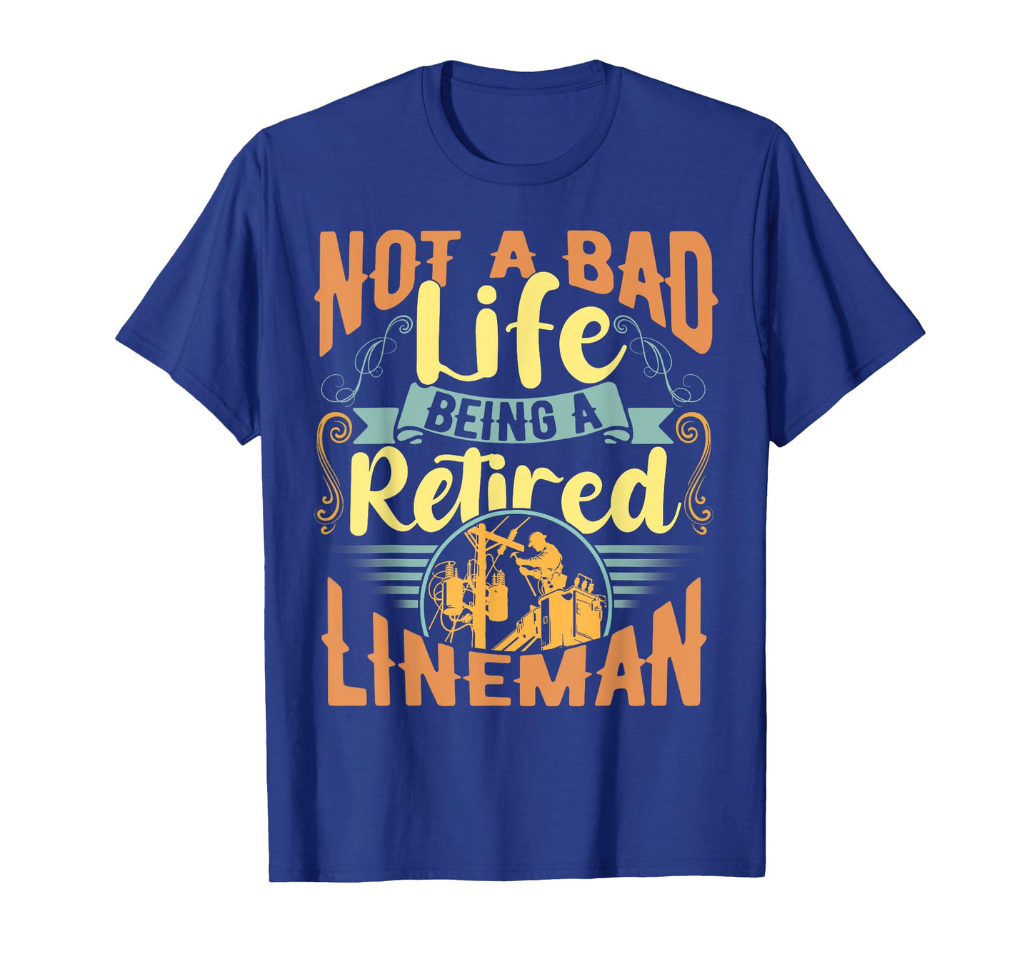 Lineman Retirement Shirt Gift for a Retired Lineman T-Shirt