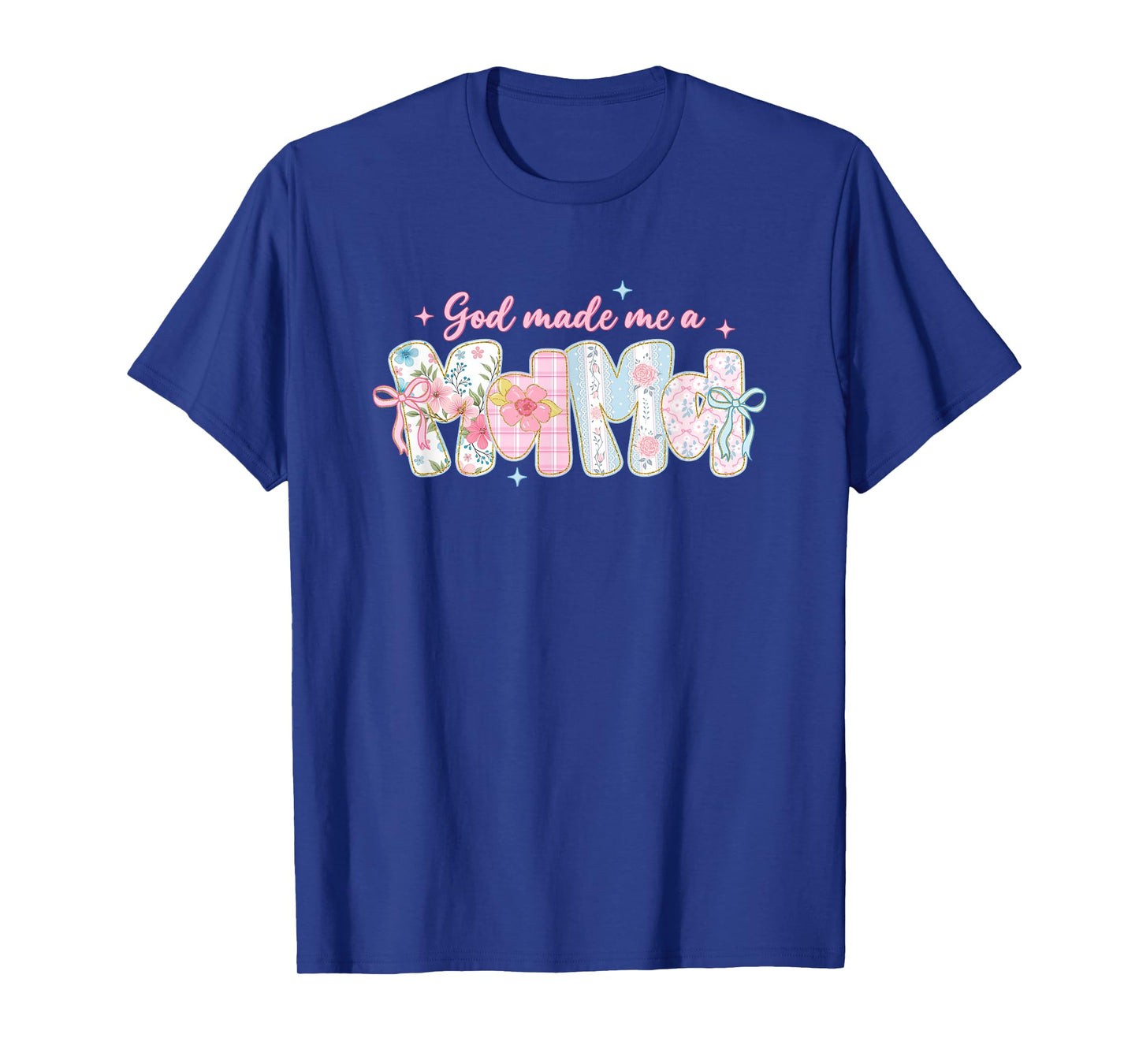 God Made Me A Mama Floral Typography T-Shirt