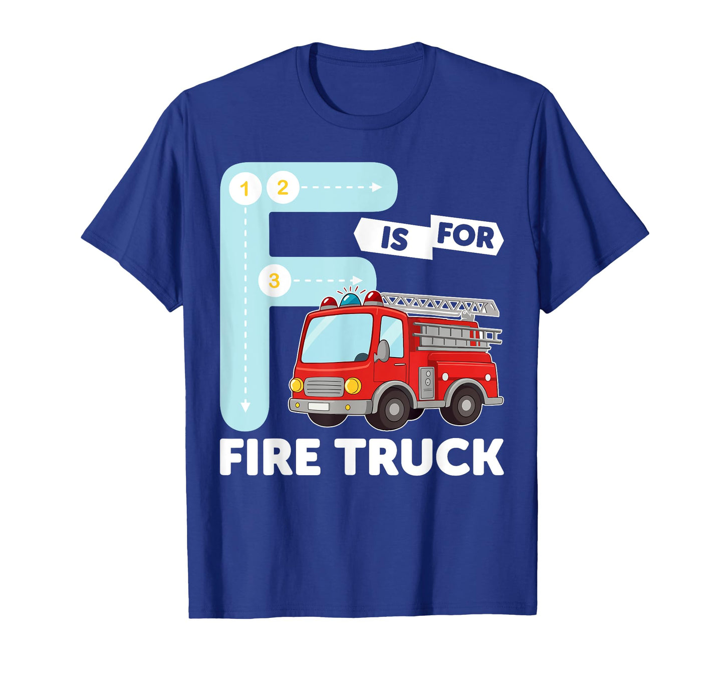 Alphabet Student F is for Fire Truck Learning Abcs Teacher T-Shirt