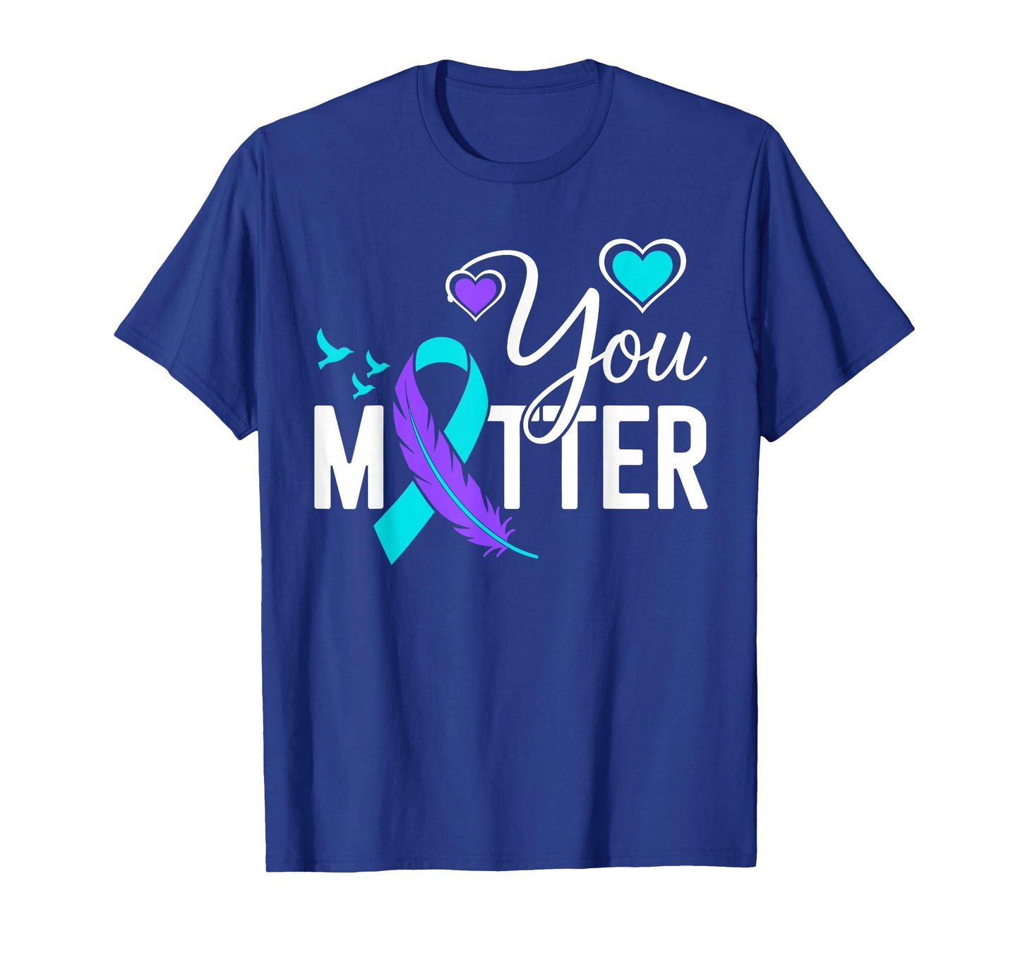 Groovy Your Matter Suicide Prevention Awareness Men Women T-Shirt