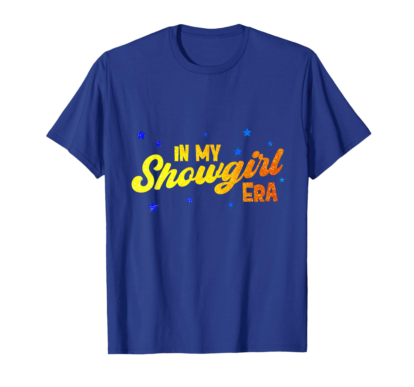 Funny in My Show Girl Era, Graphic Show Era Women Apparel T-Shirt