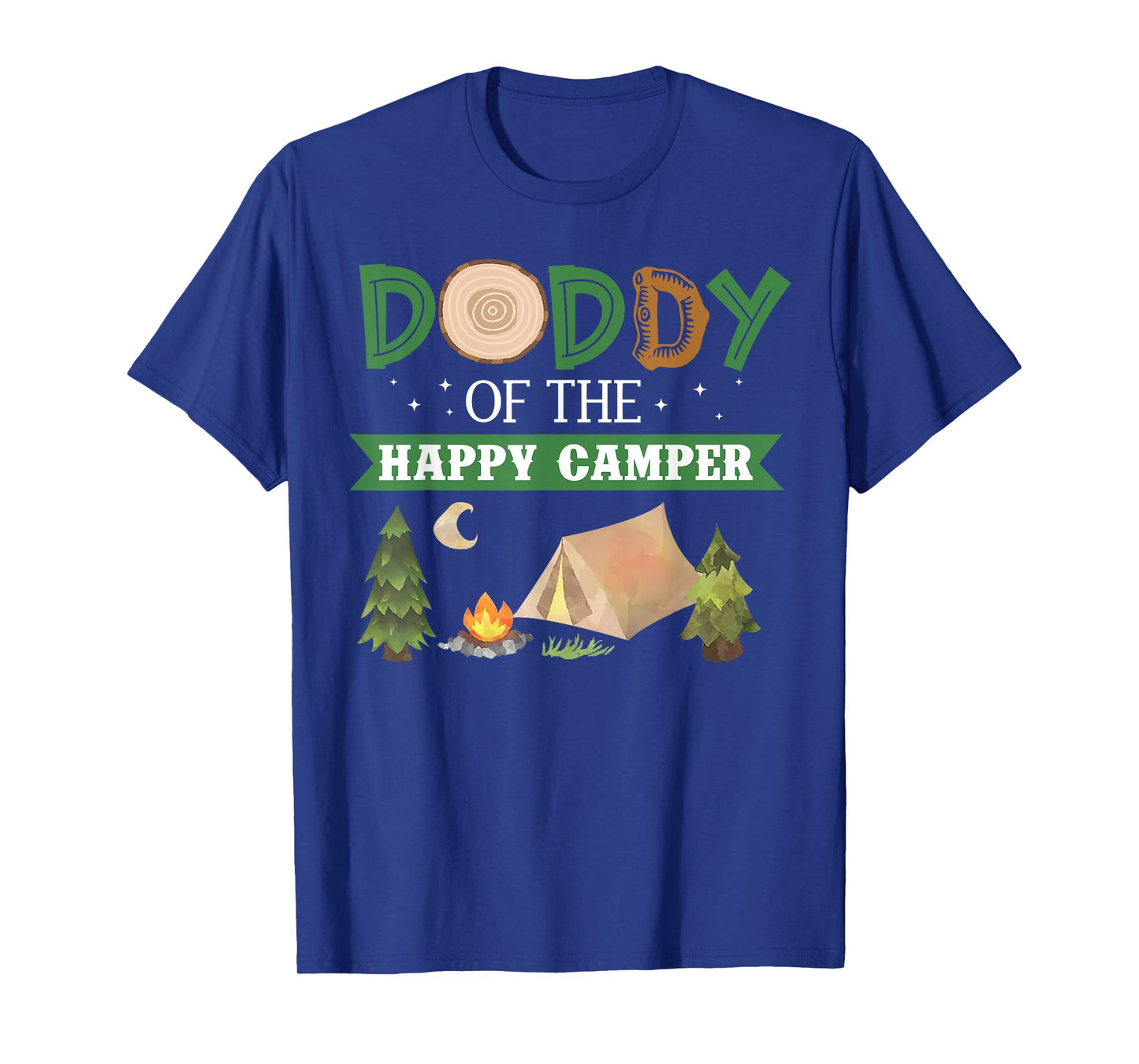Daddy Of The Happy Camper Shirt 1st Bday Camping Trip T-Shirt