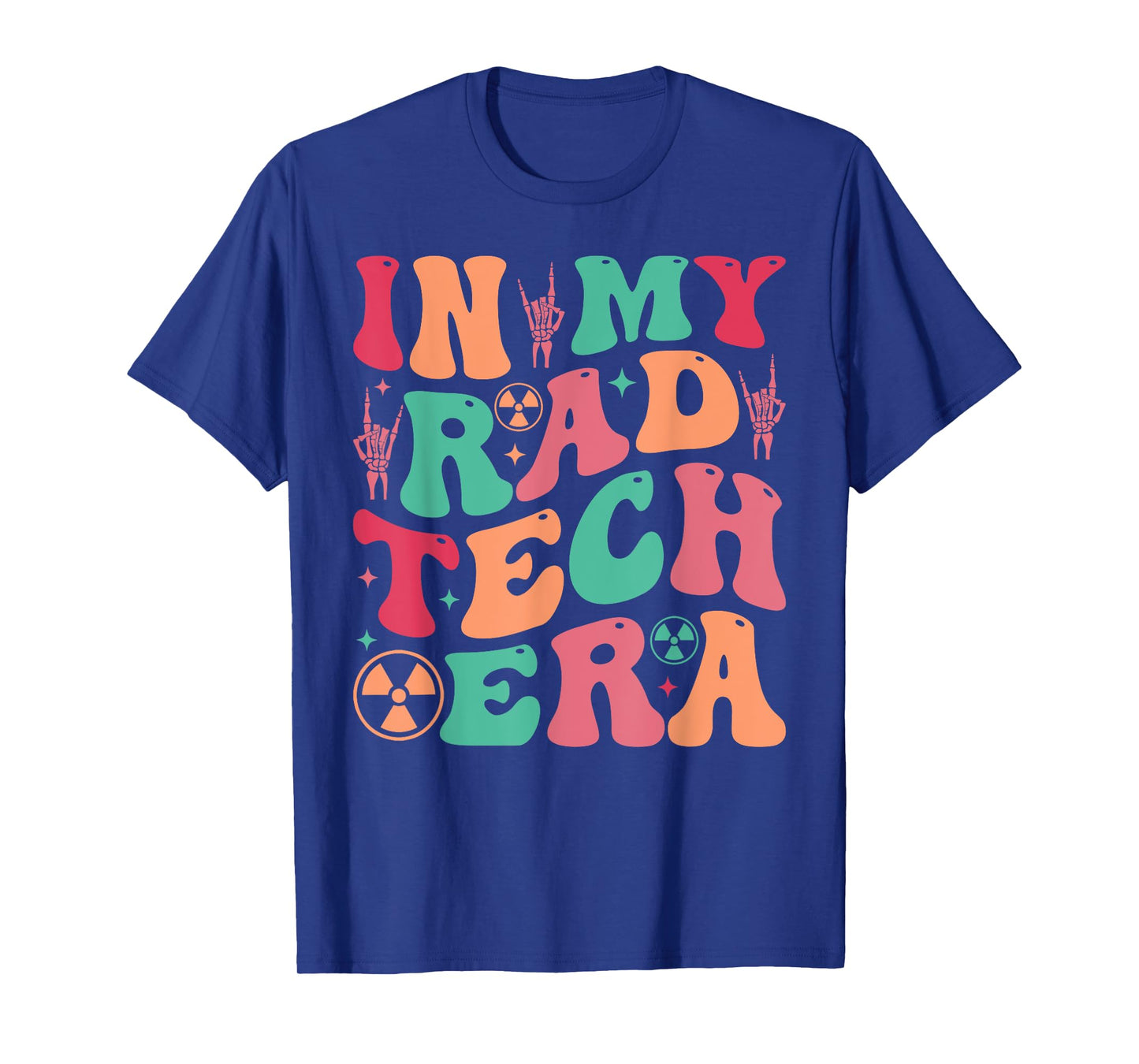 Radiologist Technician Gifts X-ray Tech in My Rad Tech Era T-Shirt