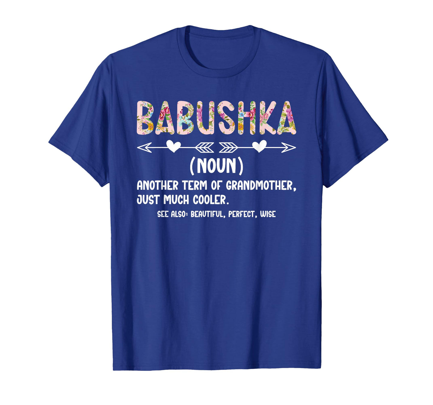 Babushka Definition Babushka Grandma Babushka Grandmother T-Shirt