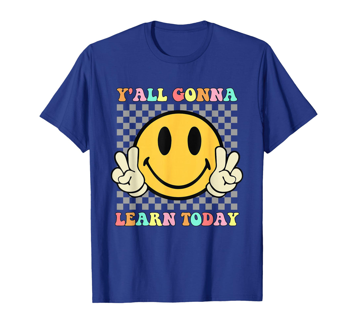 You All Gonna Learn Today Shirt Retro Groovy Teacher Life T-Shirt