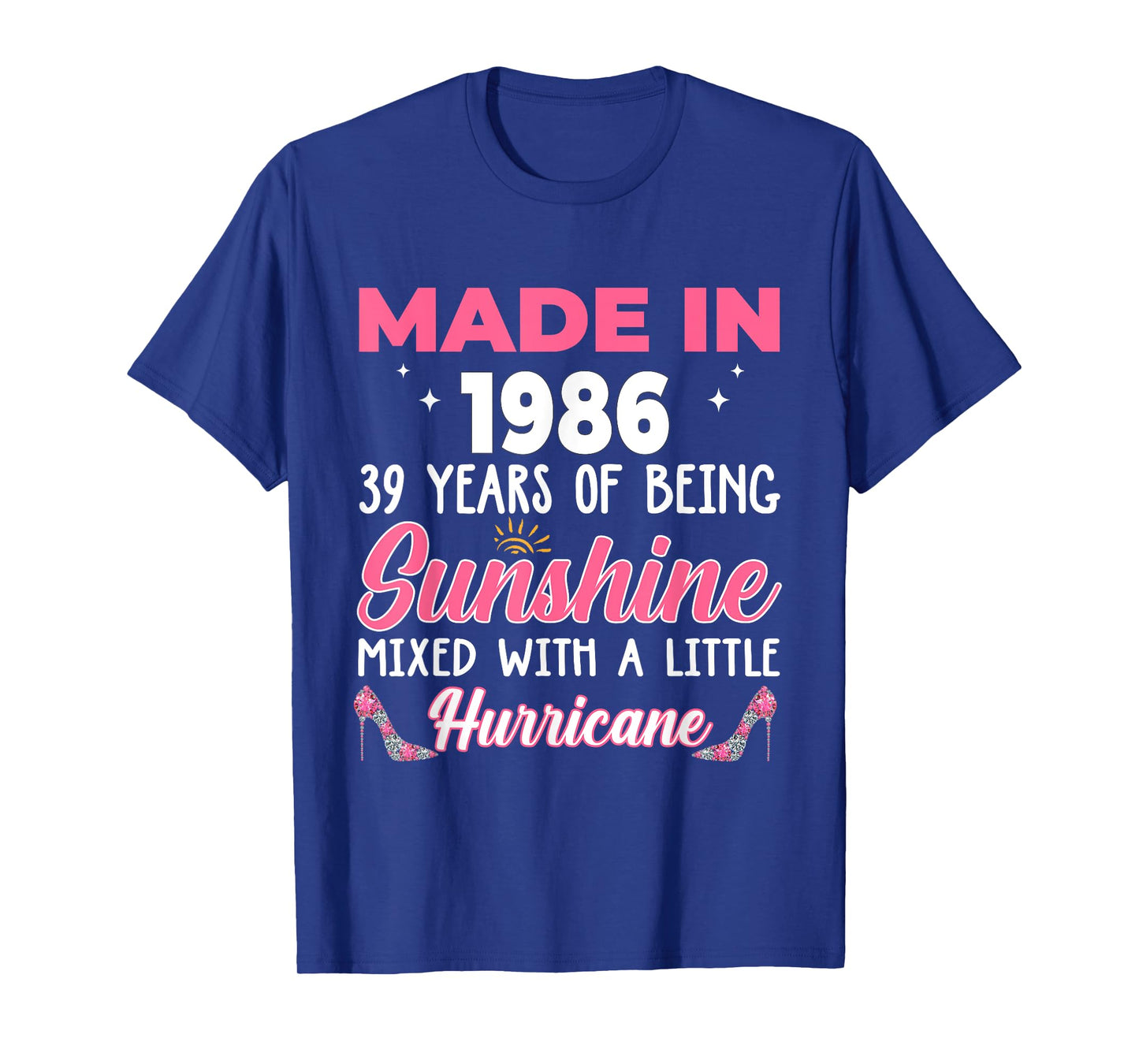 Made In 1986 Women 39 Years of Being 39th Birthday T-Shirt