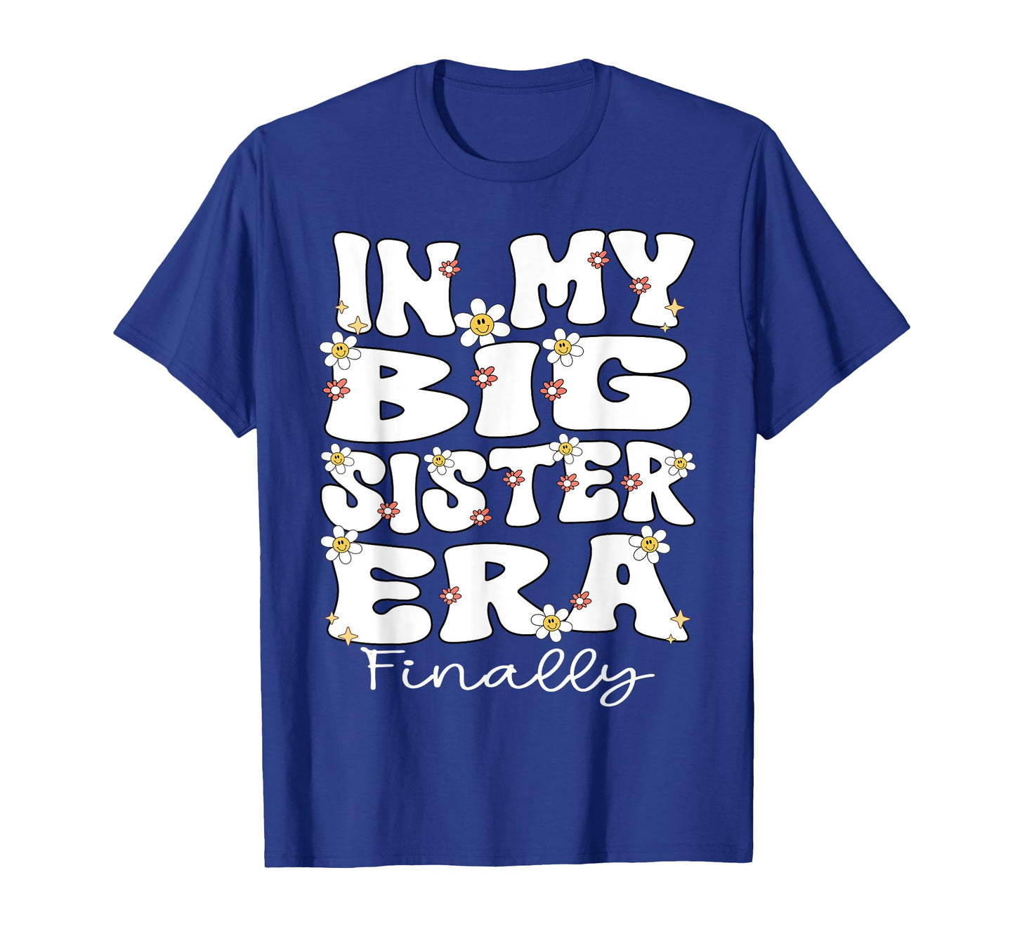 In My Big Sister Era Groovy Big Sister Finally 2025 Big Sis T-Shirt