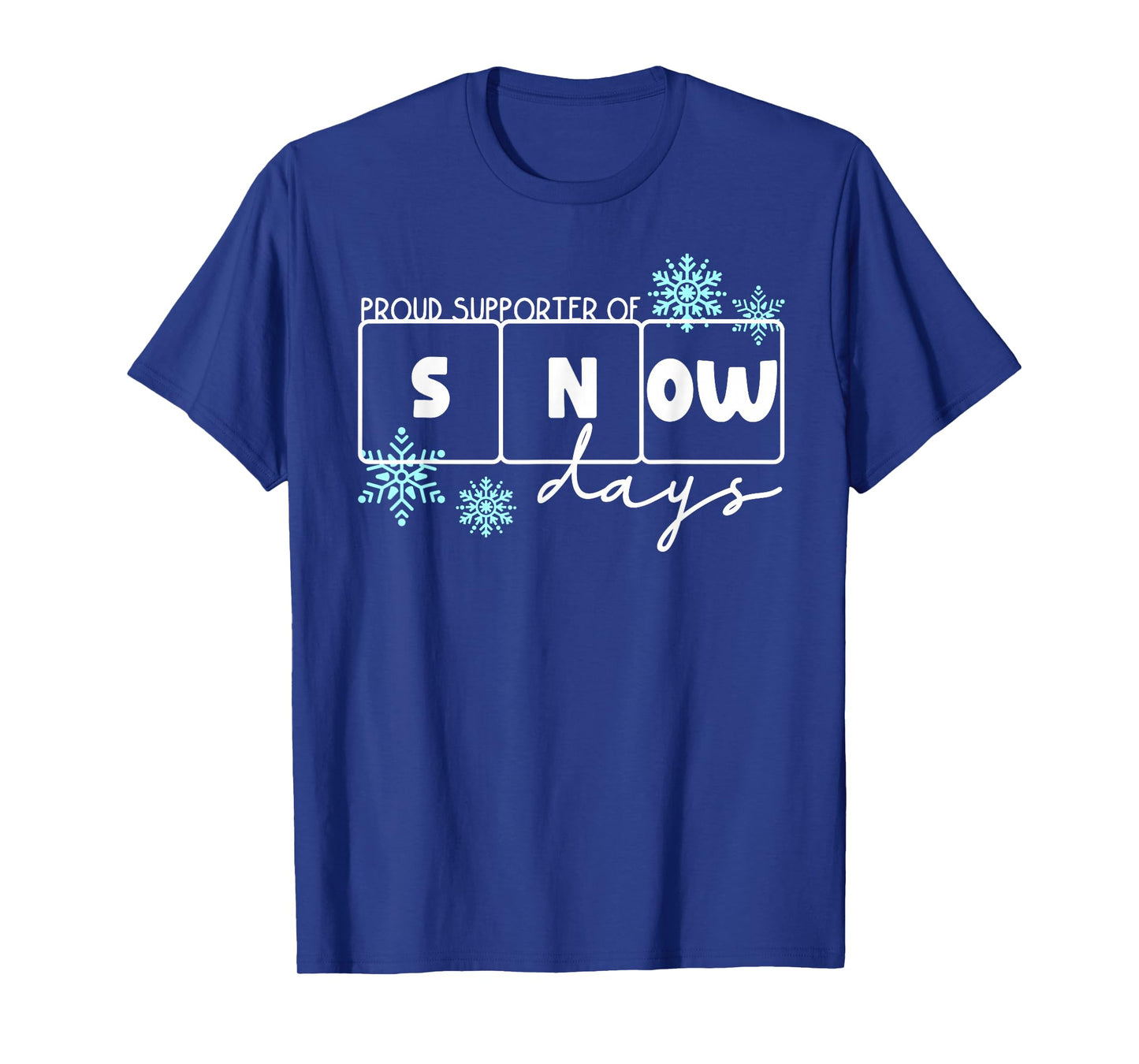 Proud Supporter of Snow Days Funny Xmas Holiday Teachers T-Shirt