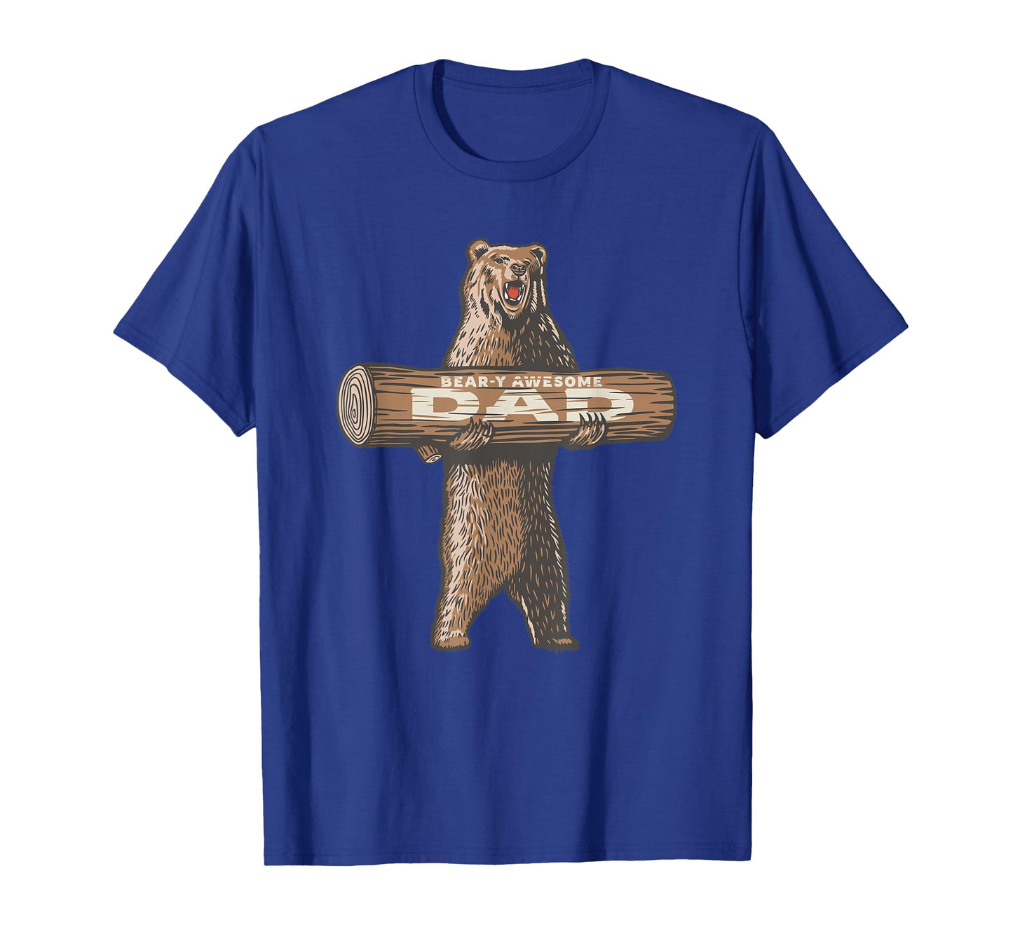 Bear-y Awesome Dad Funny Saying T-Shirt