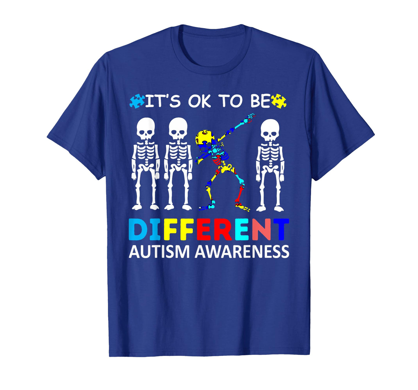 Autism Awareness Its Ok To Be Different Acceptance skeleton T-Shirt
