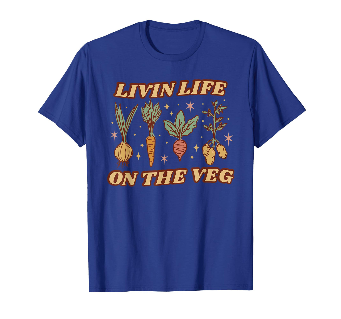 LIVIN LIFE ON THE VEG Funny design T-Shirt