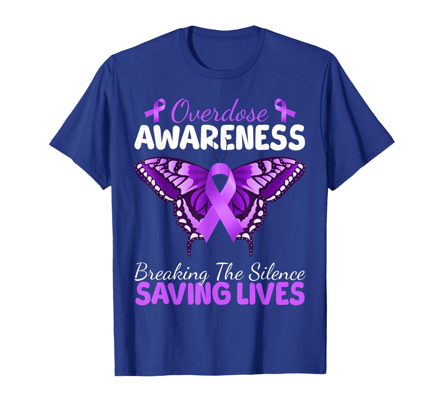 Overdose Awareness Butterfly Breaking Silence Saving Lives T-Shirt
