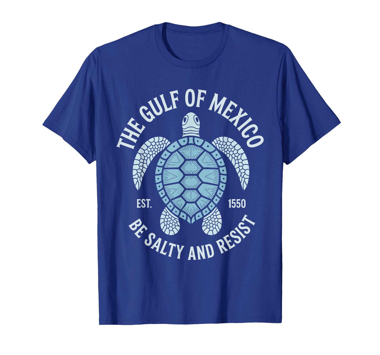 The Gulf of Mexico Be Salty and Resist Cute Sea Turtle Art T-Shirt