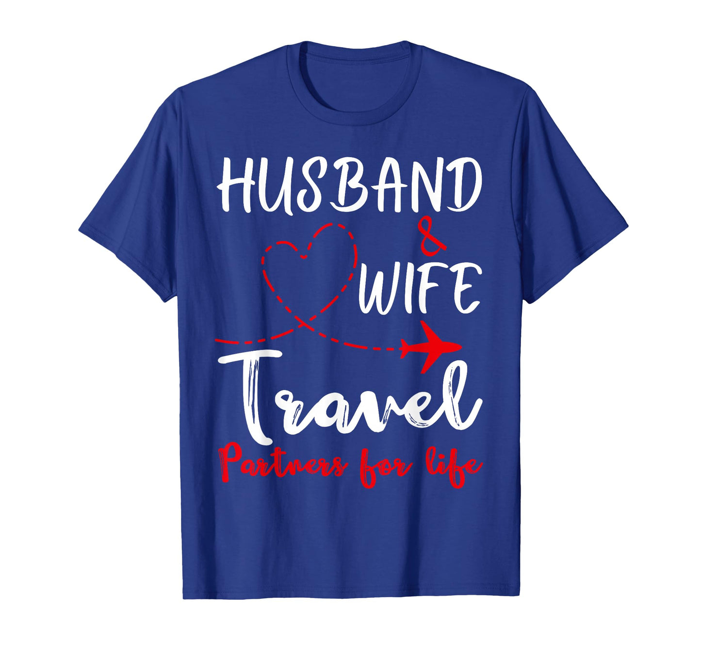 Husband And Wife Travel Partners For Life Couple Matching T-Shirt