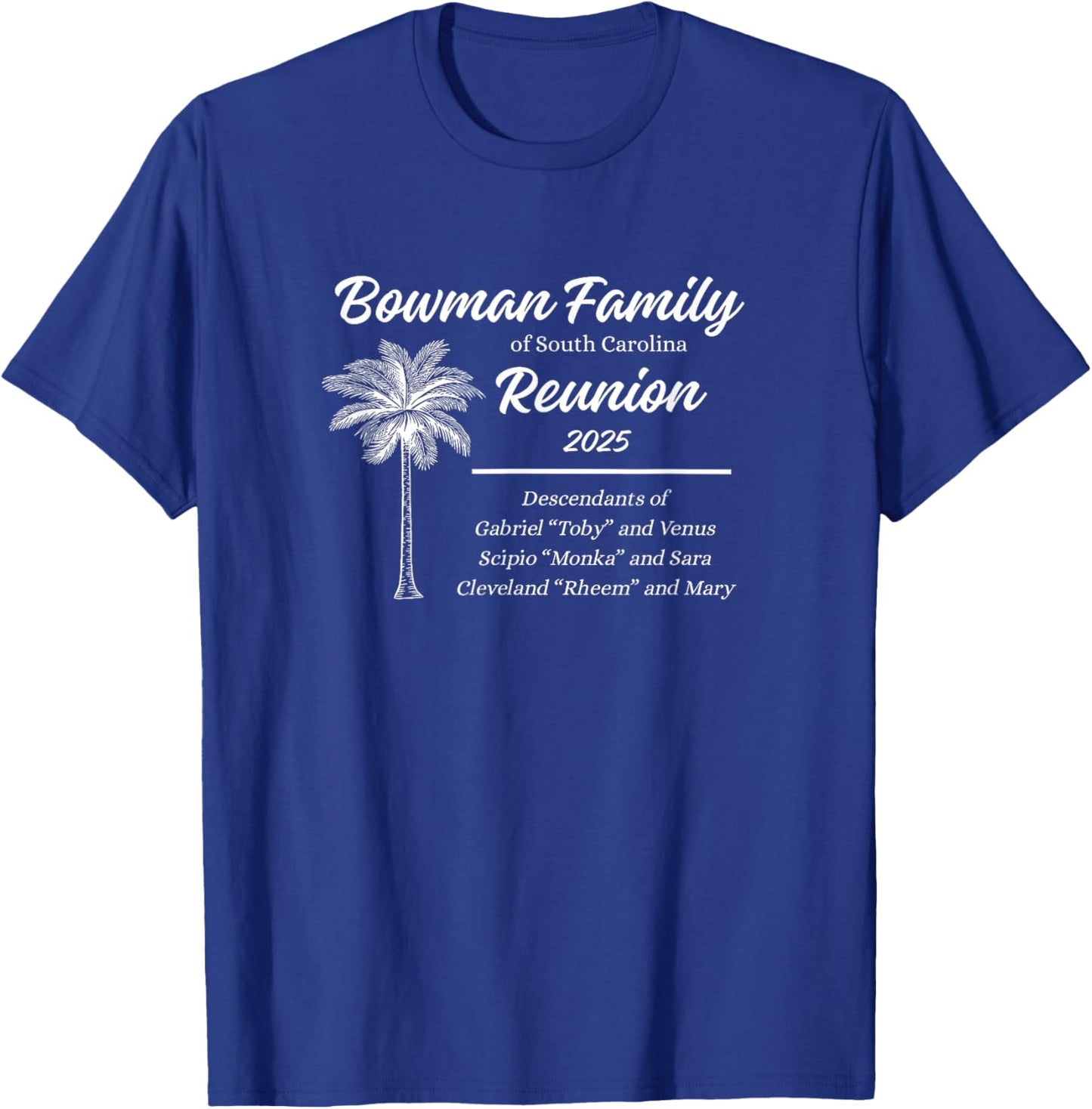 Bowman Family Reunion 2025 T-Shirt