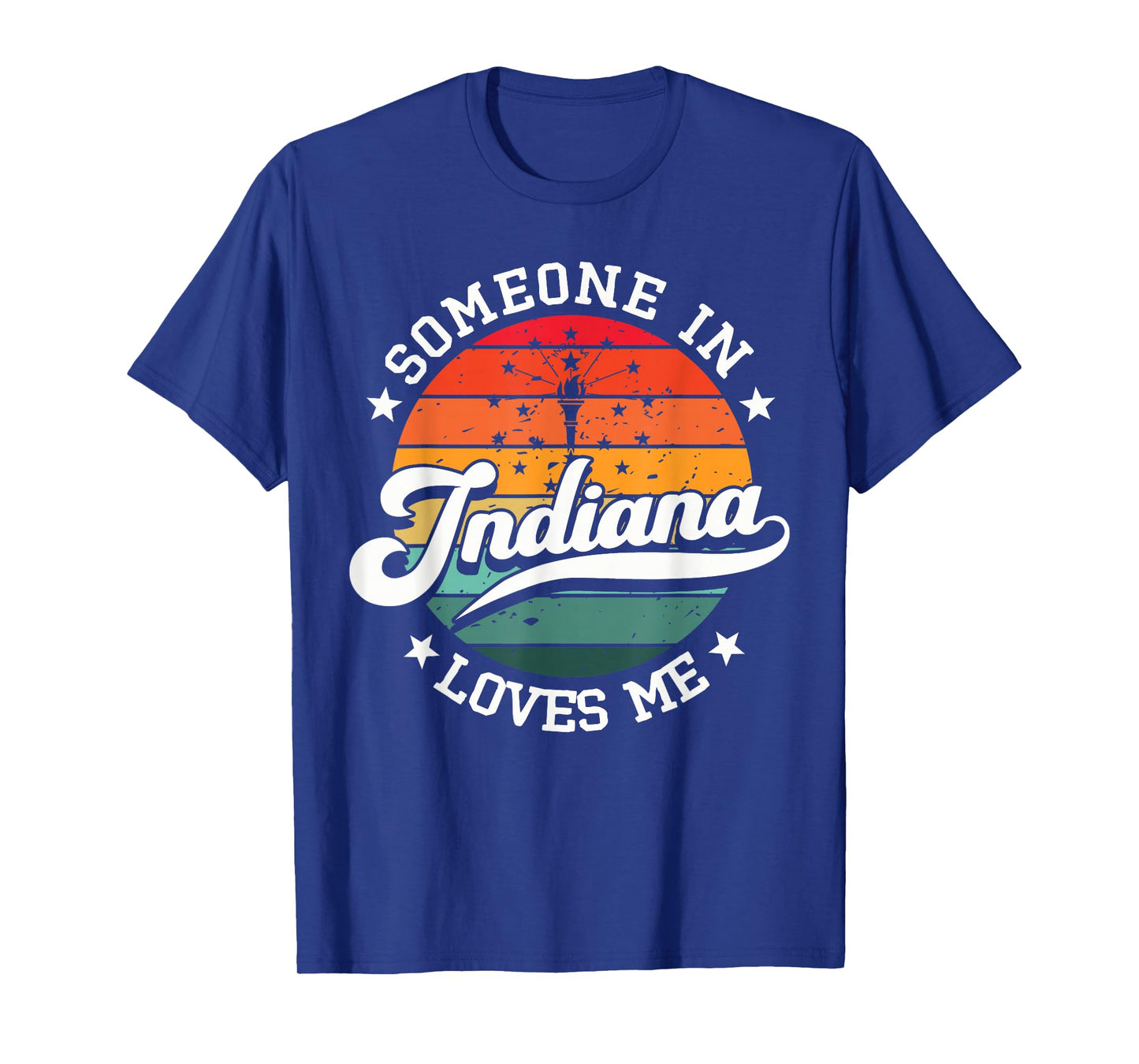 Someone In Indiana Loves Me T-Shirt