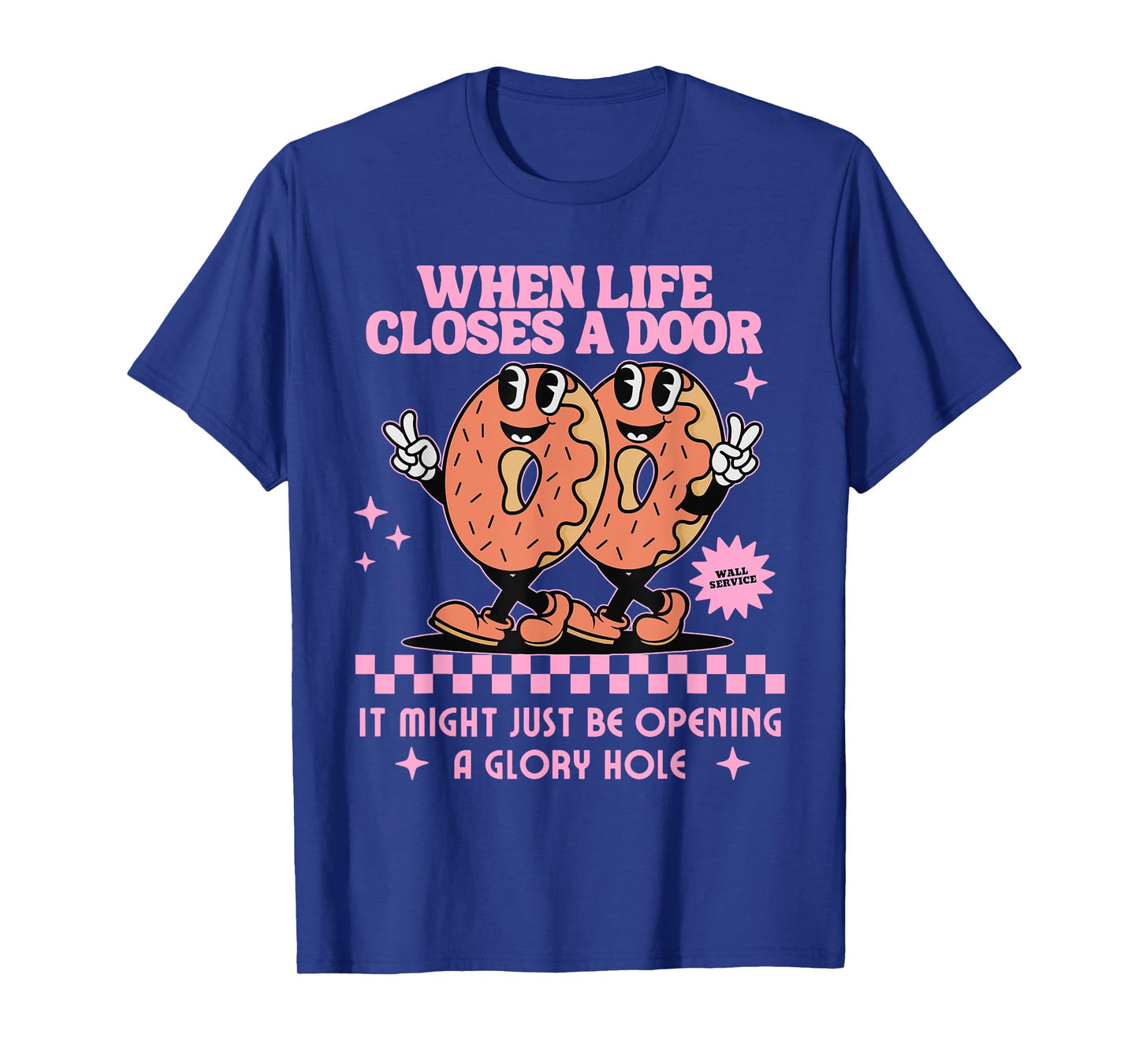 Life Closes A Door Funny Embarrassing Gag Glory Hole Meme T-Shirt