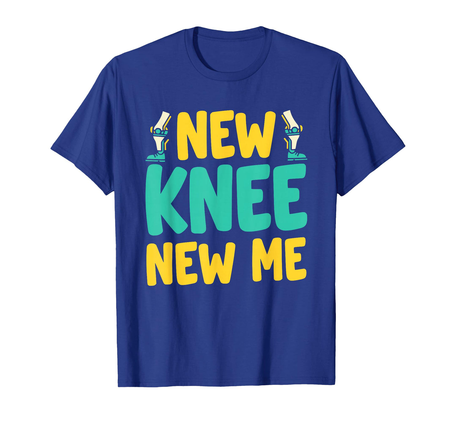 Knee Replacement Recovery New Knee New Me After Surgery T-Shirt