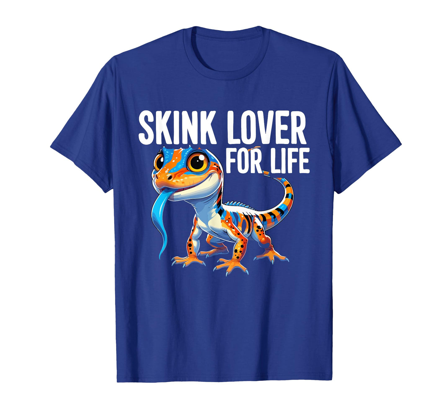 Skinks Lover For Life, Blue Tongued Lizard Skink T-Shirt