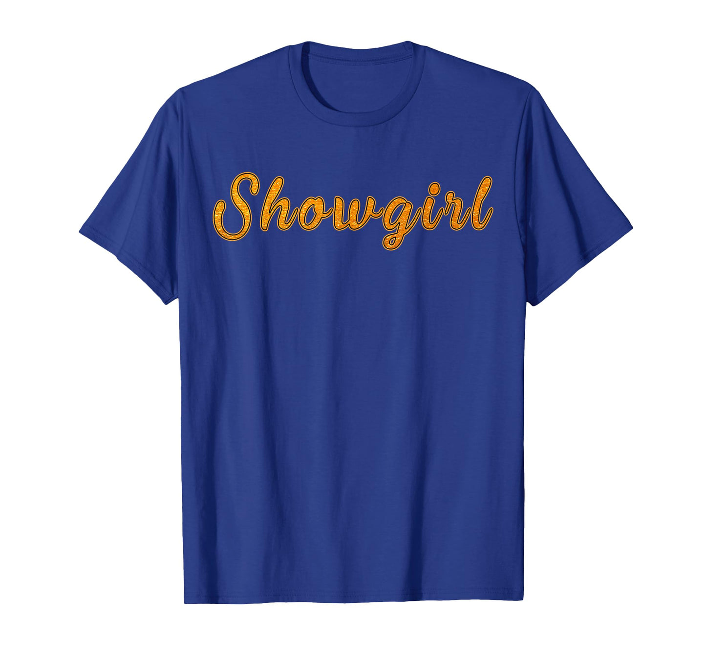 The Life of A Show Girl T-Shirt