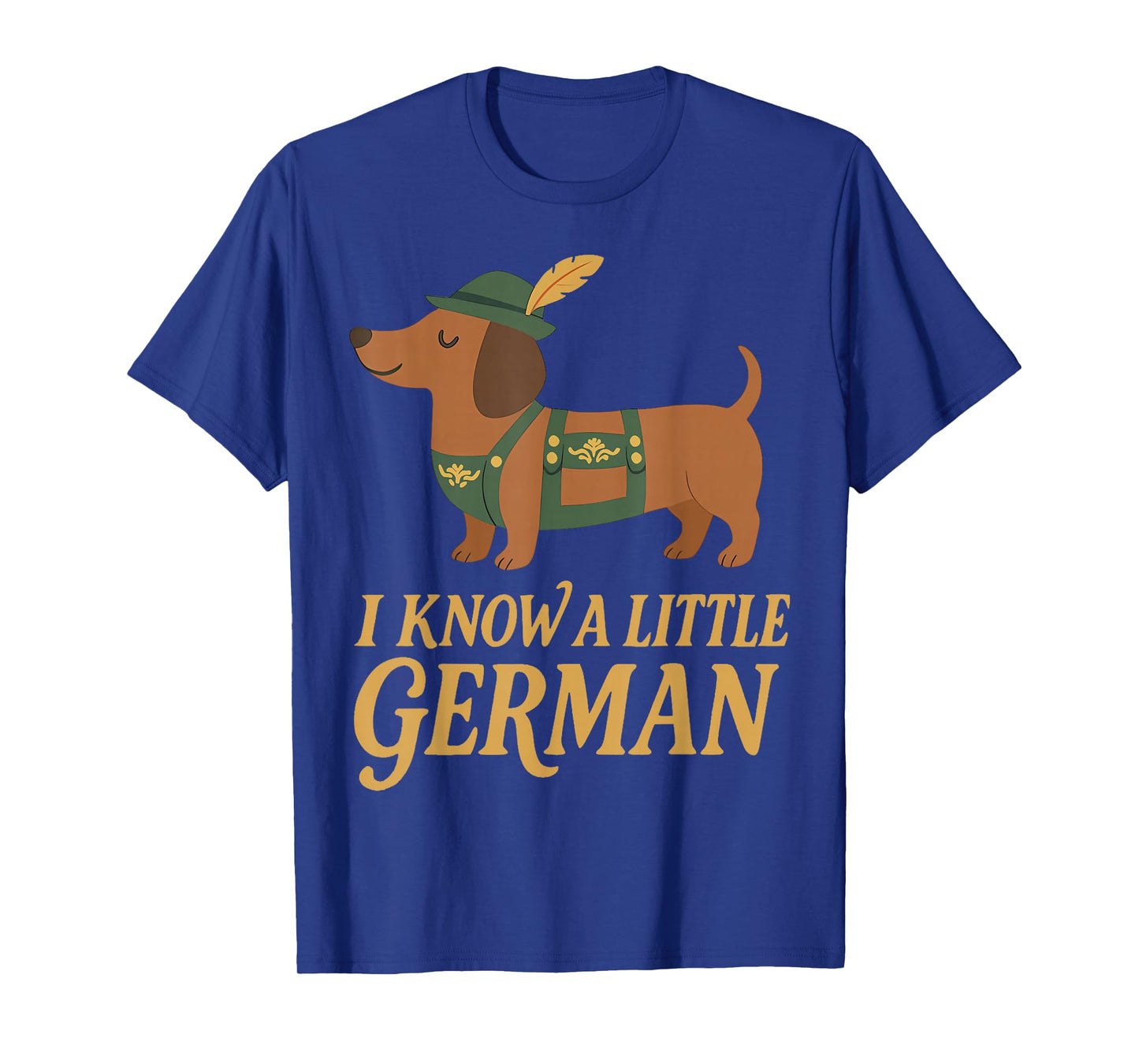Oktoberfest I Know A Little German Dachshund Wiener Dog T-Shirt
