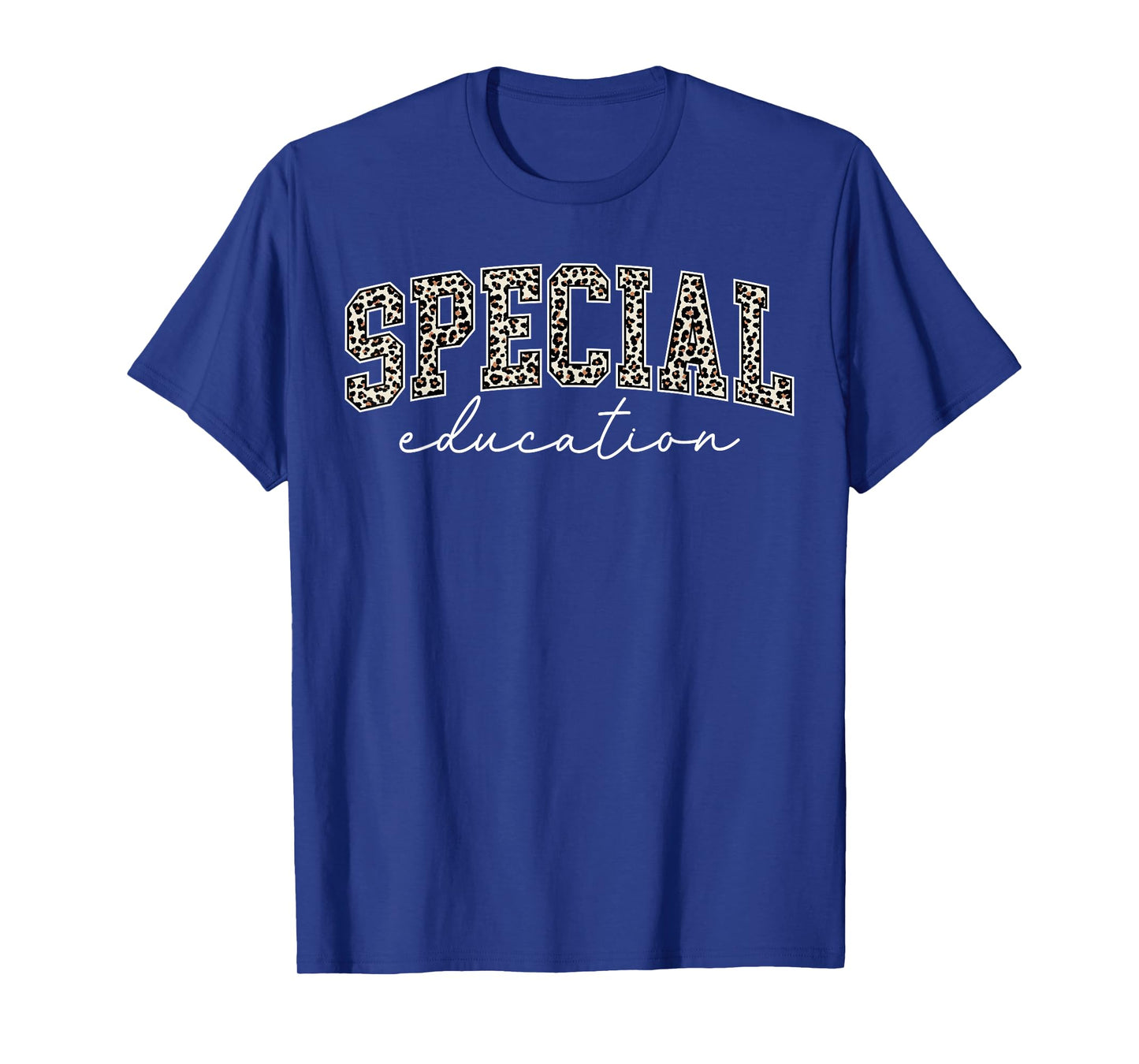 Leopard Special Education Teacher Team SPED Teacher Leopard T-Shirt