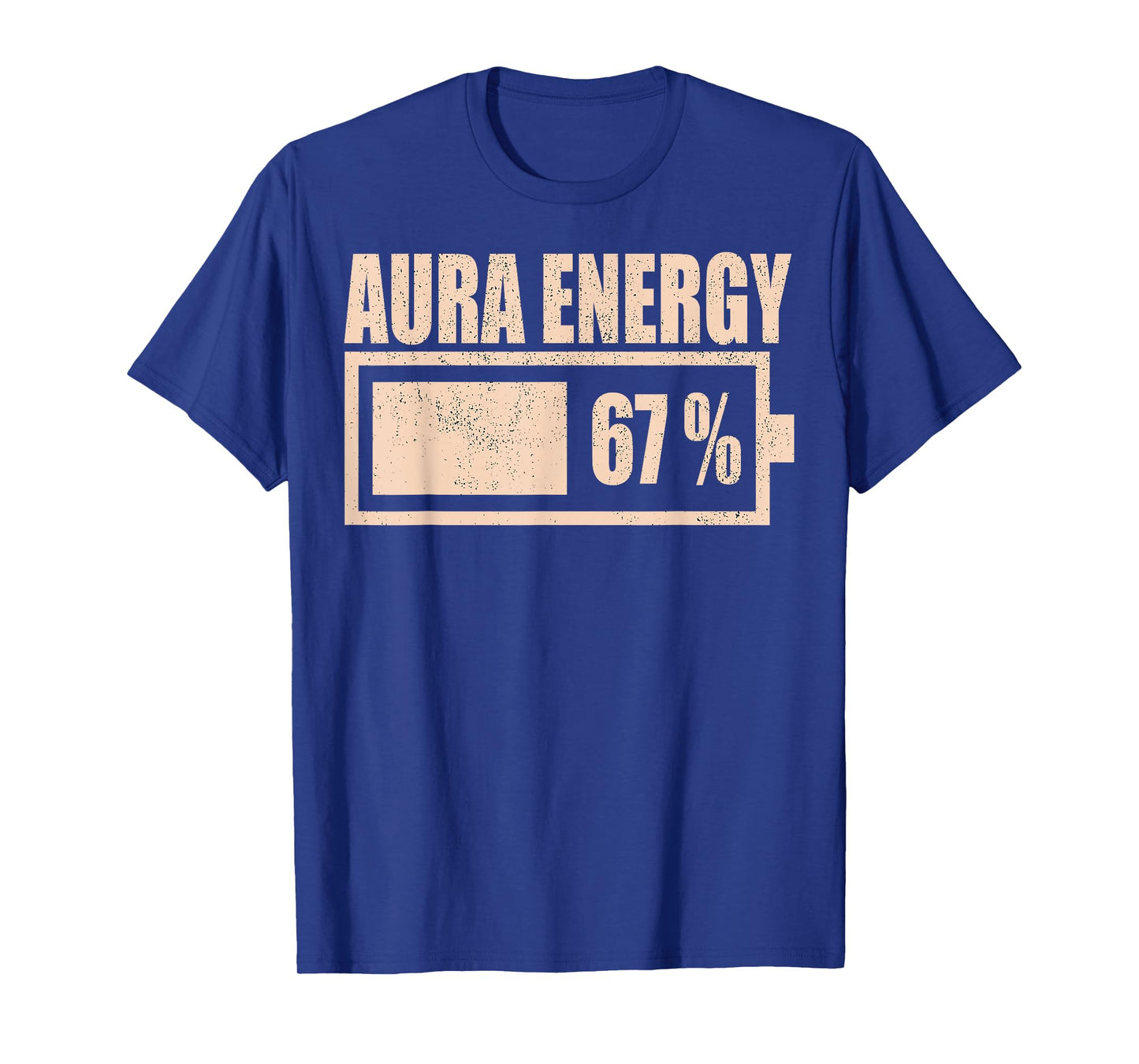 Aura Energy at 67 Funny Six Seven Meme Gen Alpha Slang T-Shirt