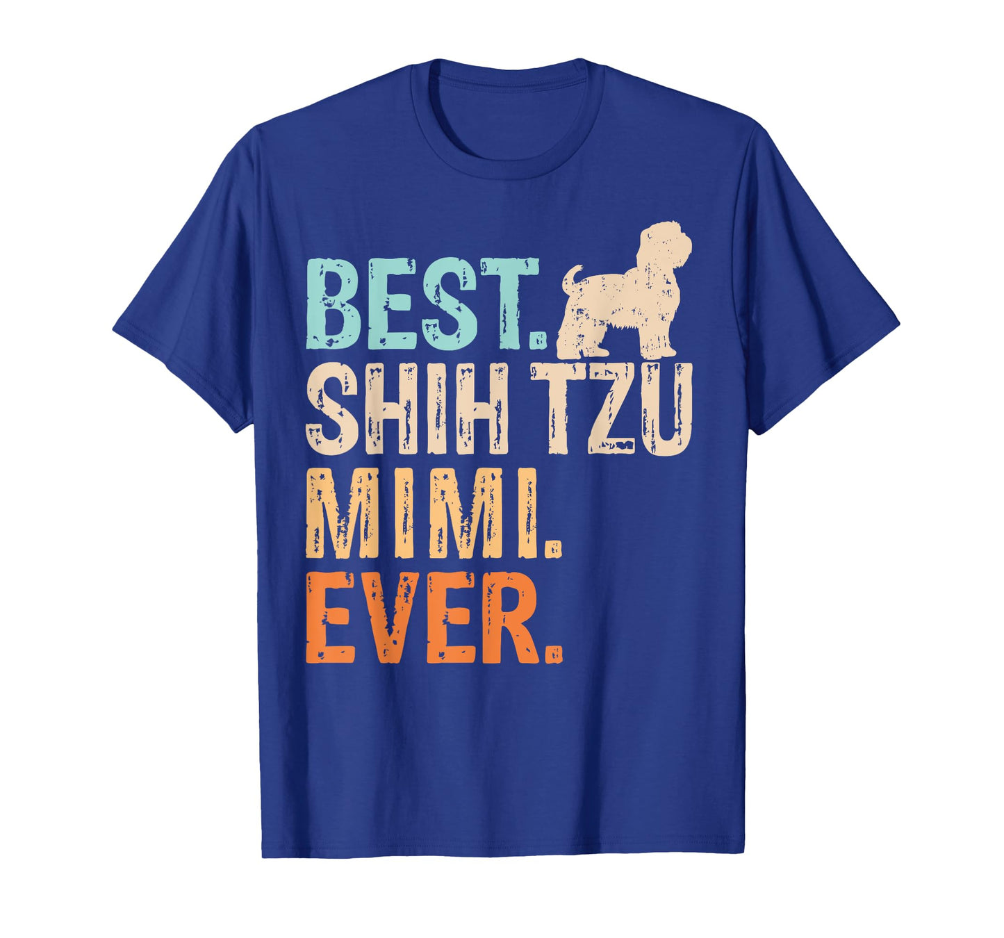 Best Shih Tzu Mimi Ever Dog Lover Grandma Funny Retro T-Shirt
