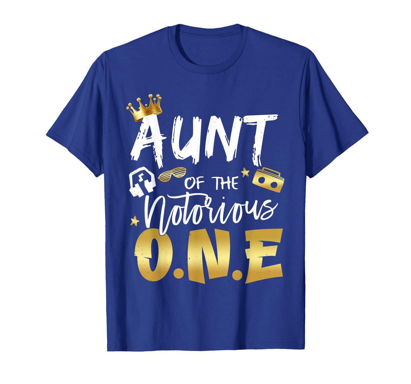 Aunt Of The Notorious One Old School 1st Hip Hop Birthday T-Shirt