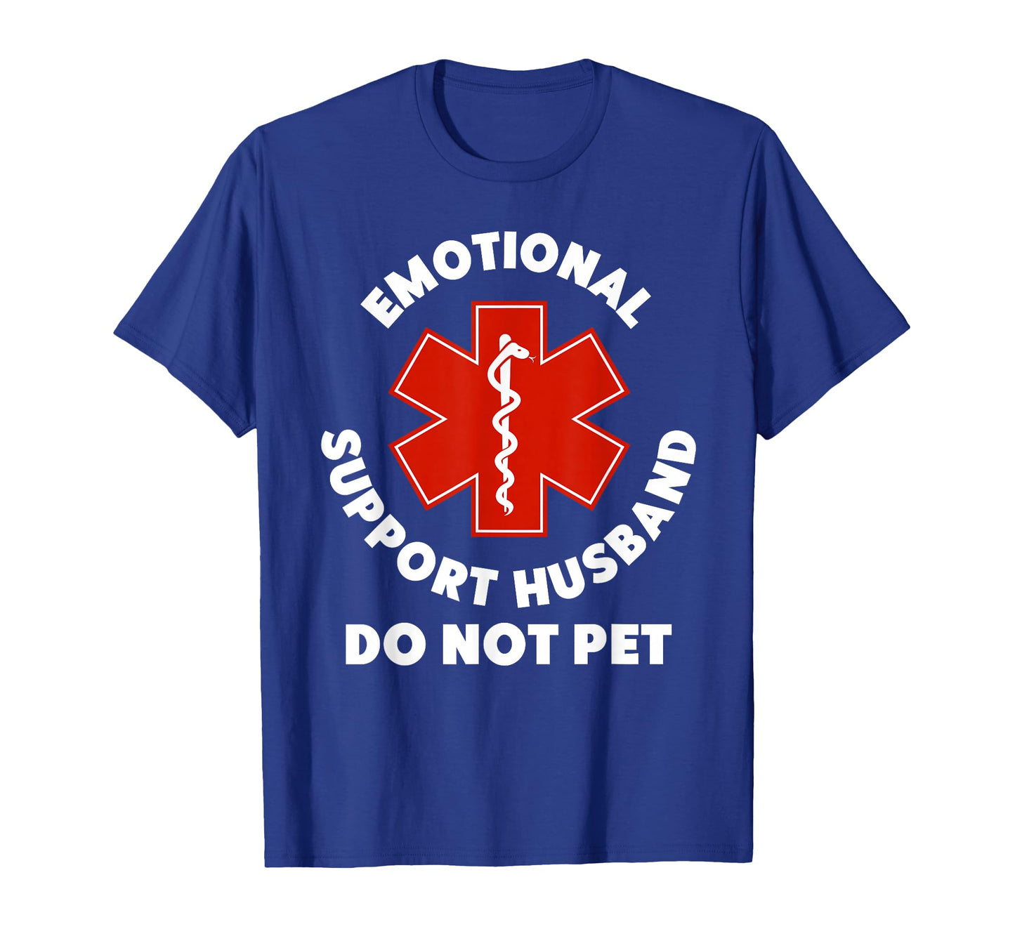Emotional Support Husband Do Not Pet Funny T-Shirt