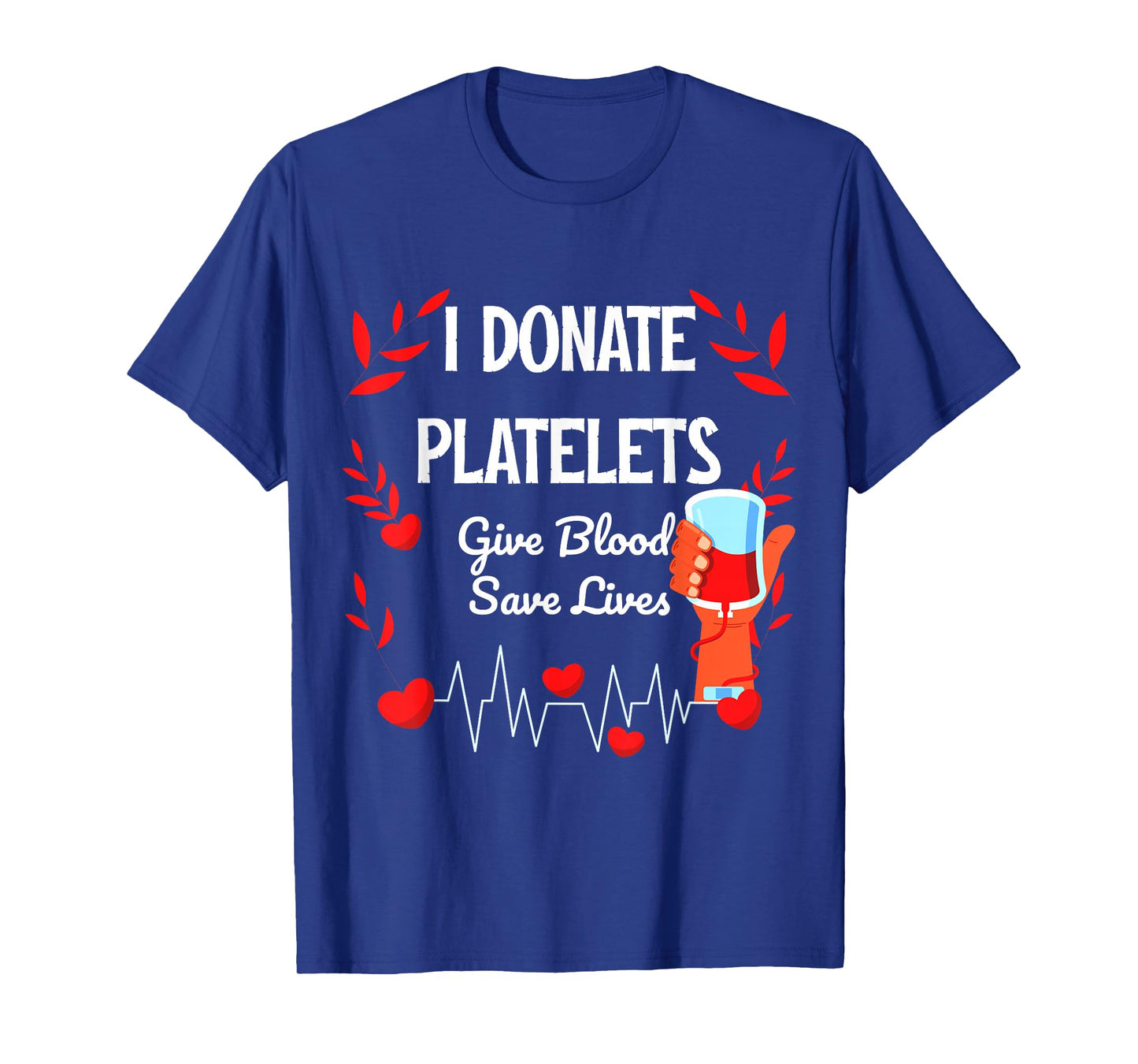 Give Blood To Save lives Motivation Platelets Blood Donation Awareness Unisex-Adults T-Shirt, Black, Small, Short Sleeve