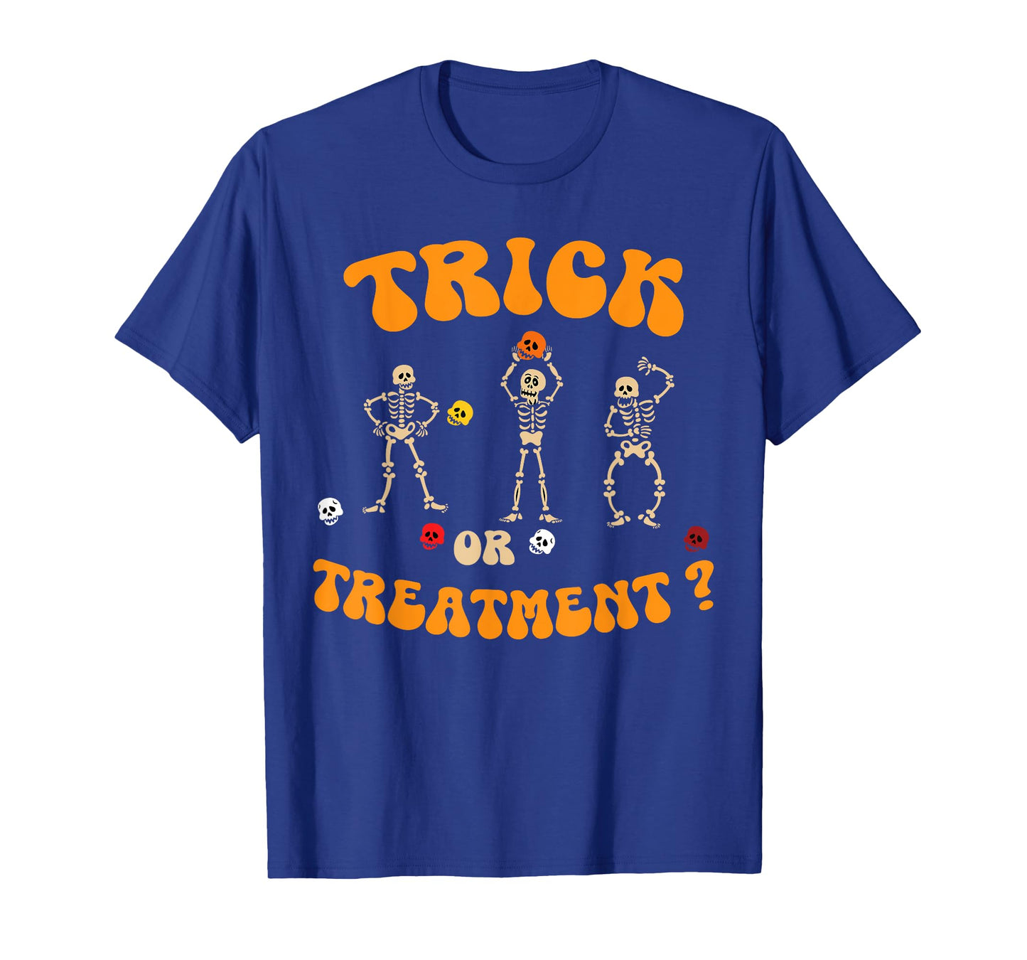 Trick Or Treatment Physical Therapy Skeleton PT Halloween T-Shirt