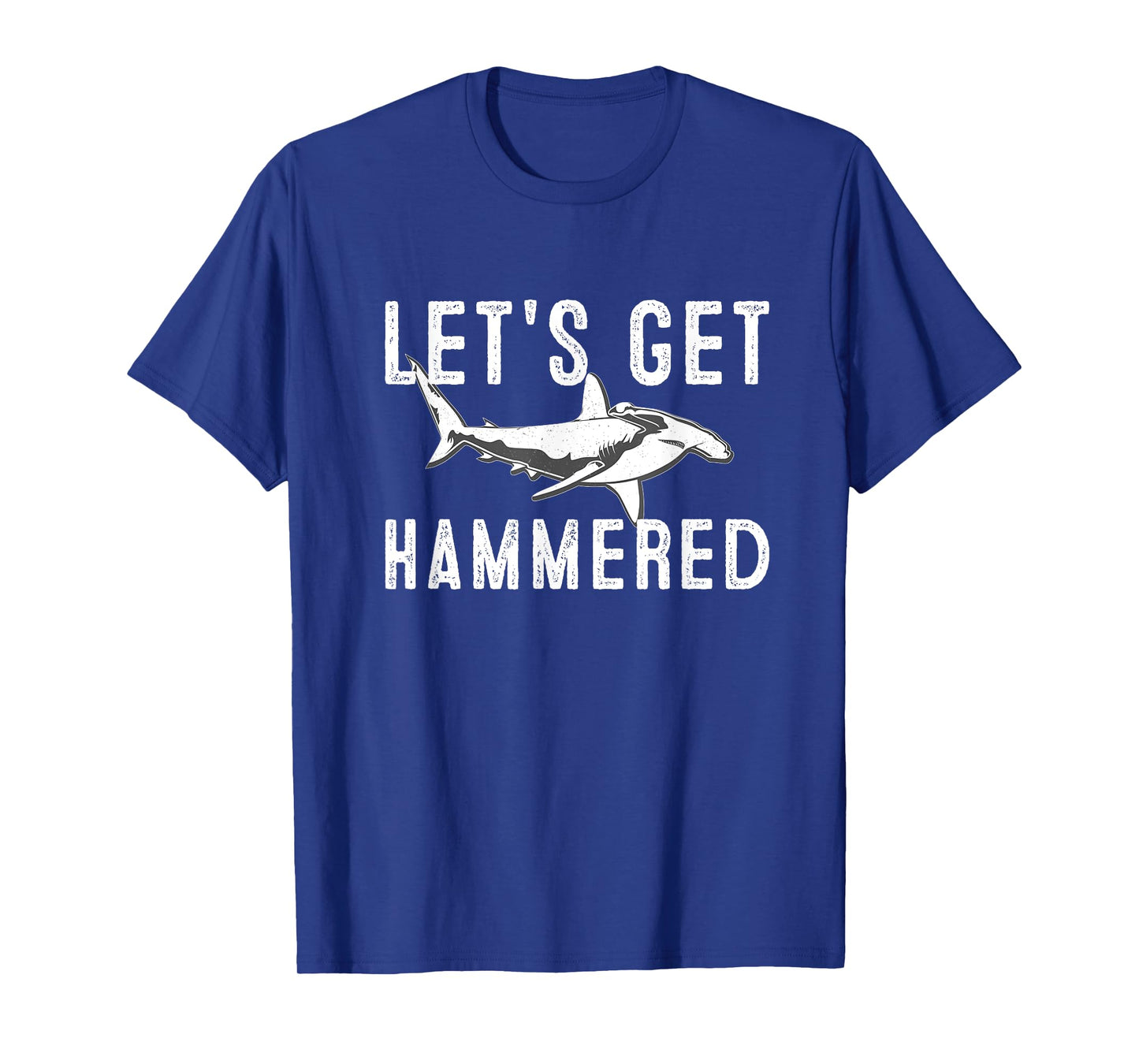 Let's Get hammered funny Hammerhead Shark Presents T-Shirt
