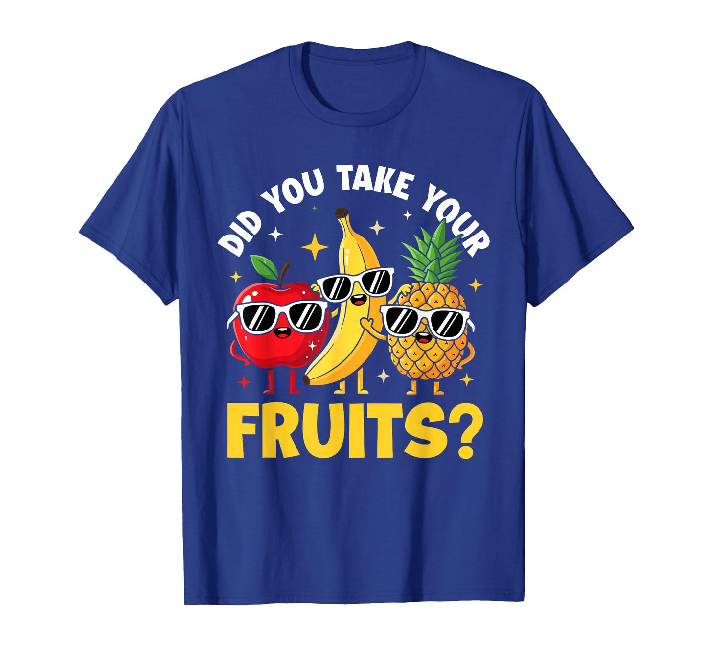 Did You Take Your Fruit Funny School Lunch Cafetreia T-Shirt