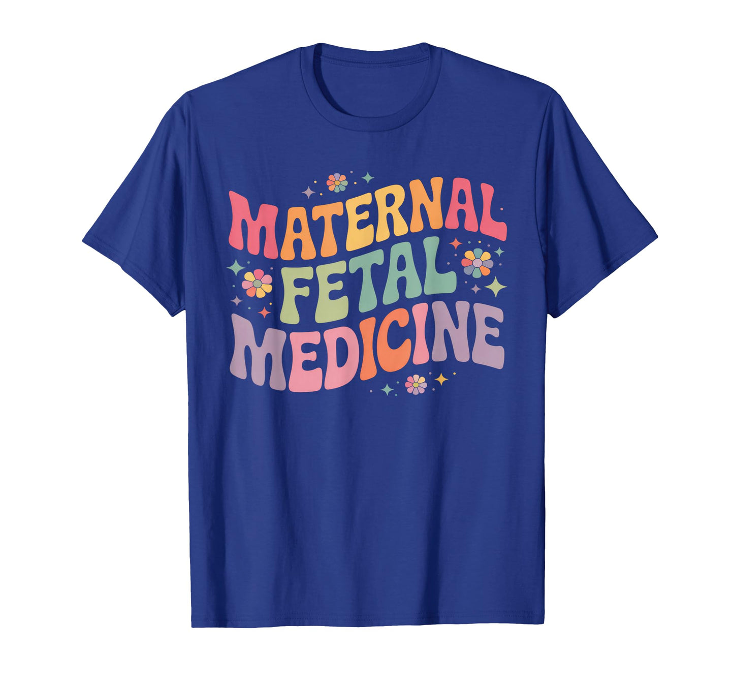 Retro Floral Maternal Fetal Medicine MFM Physician Assistant T-Shirt