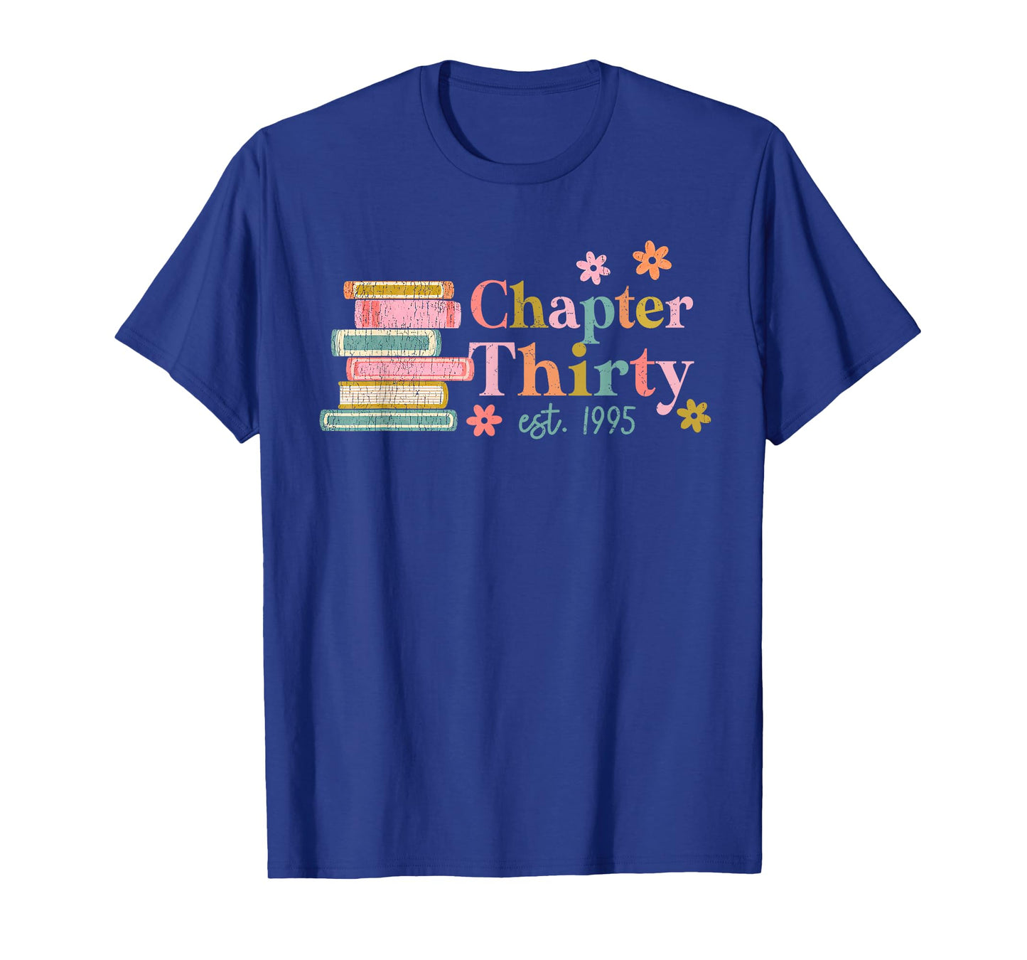 Chapter Thirty 30 Years Old 30th Birthday Book Lover T-Shirt