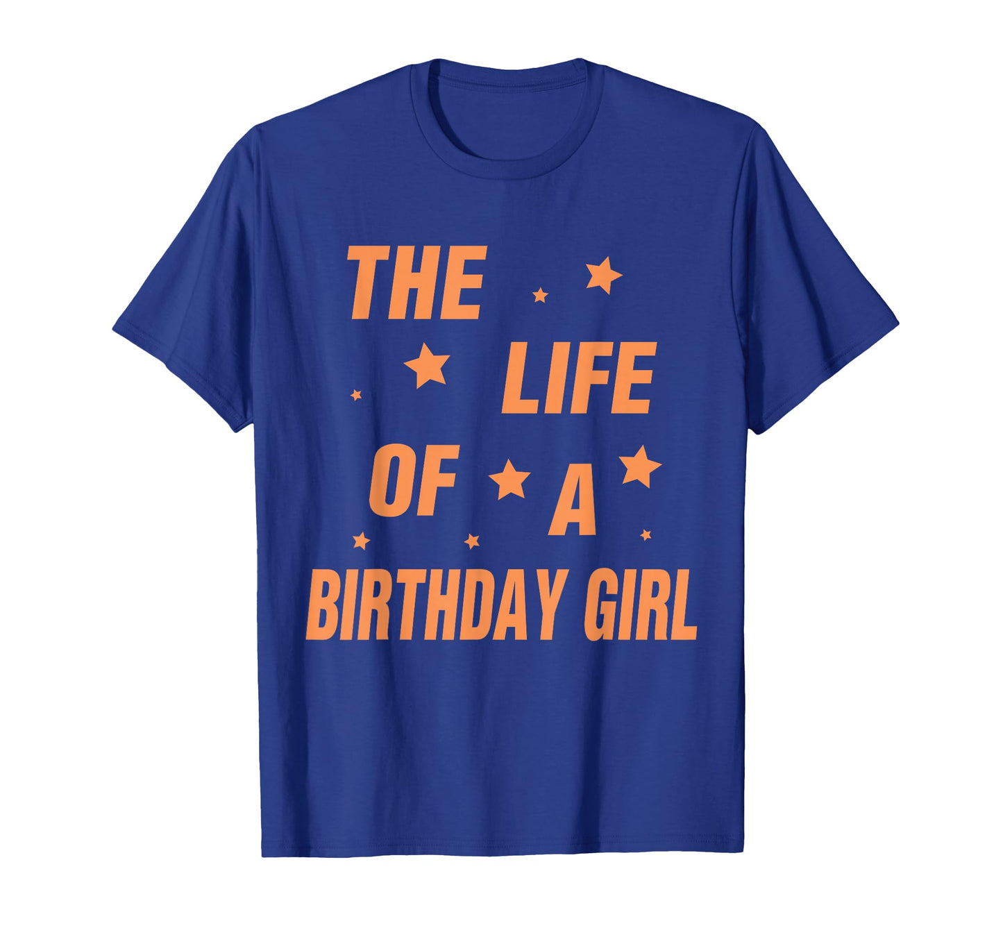 Music Show Fans The Life of A Birthday Girl T-Shirt