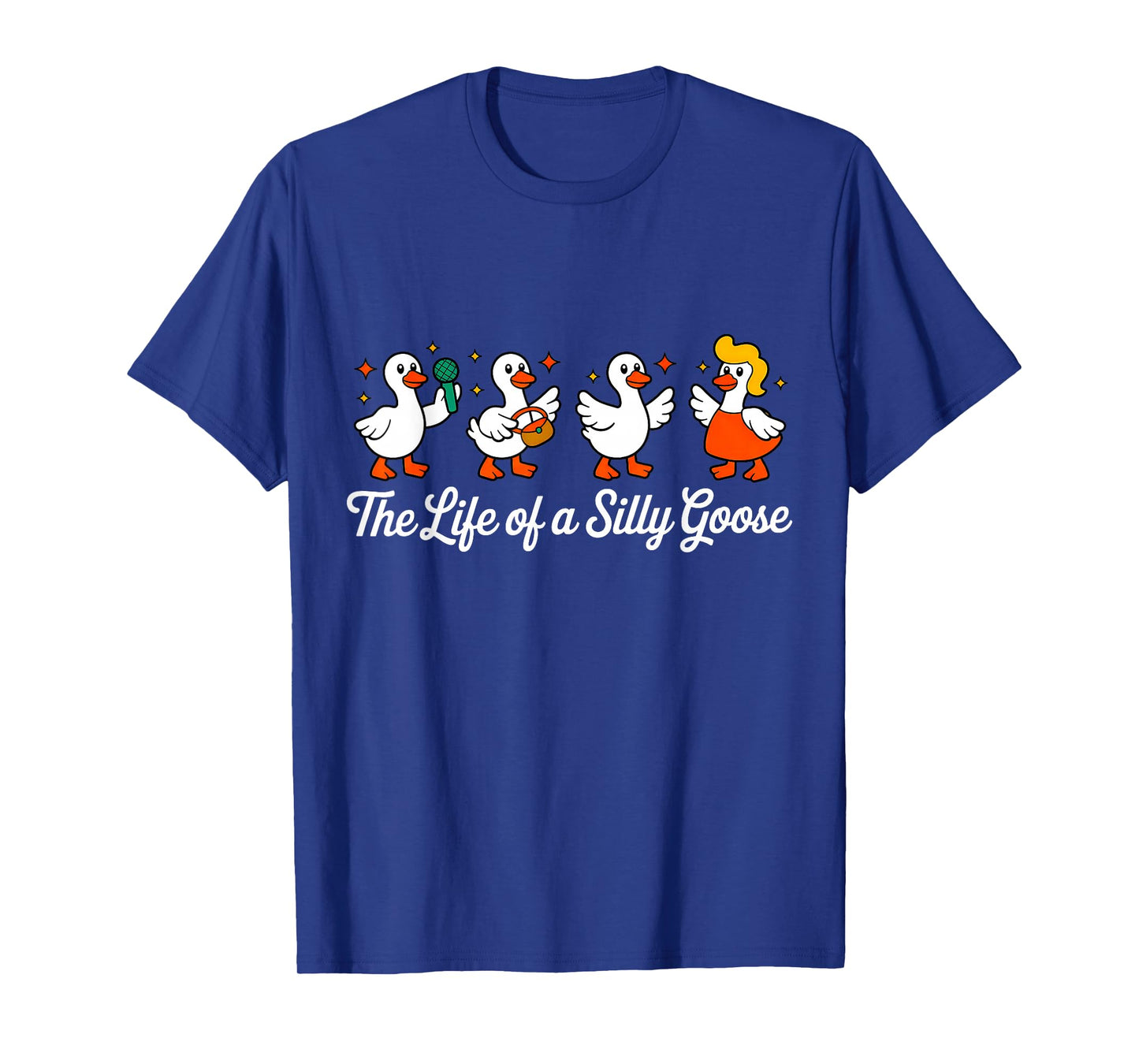 The Life of a Silly Goose Funny Trendy Meme Show Girl T-Shirt