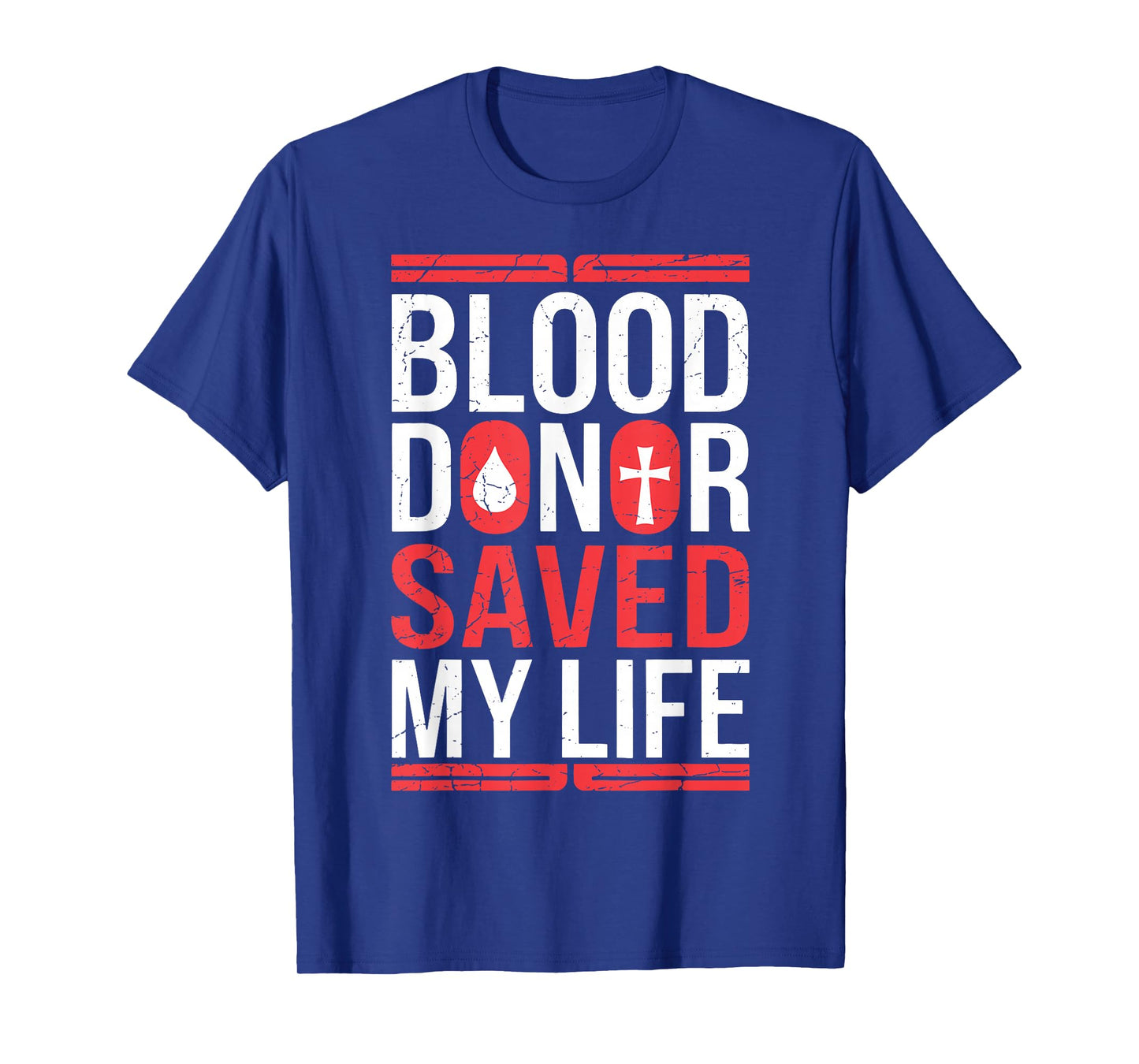 A Blood Donor Saved My Life Christian Blood Donation T-Shirt