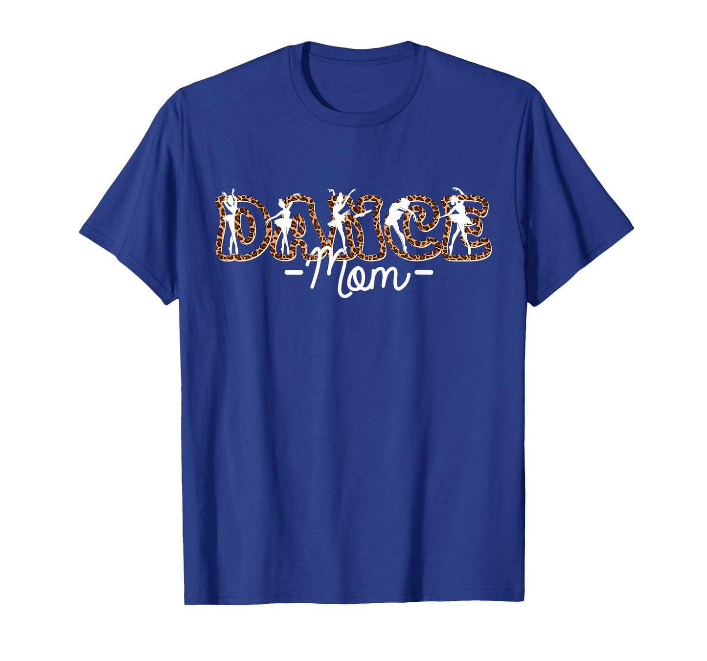 Dance Mom Mother Dancing Life Leopard Girls Dancer T-Shirt