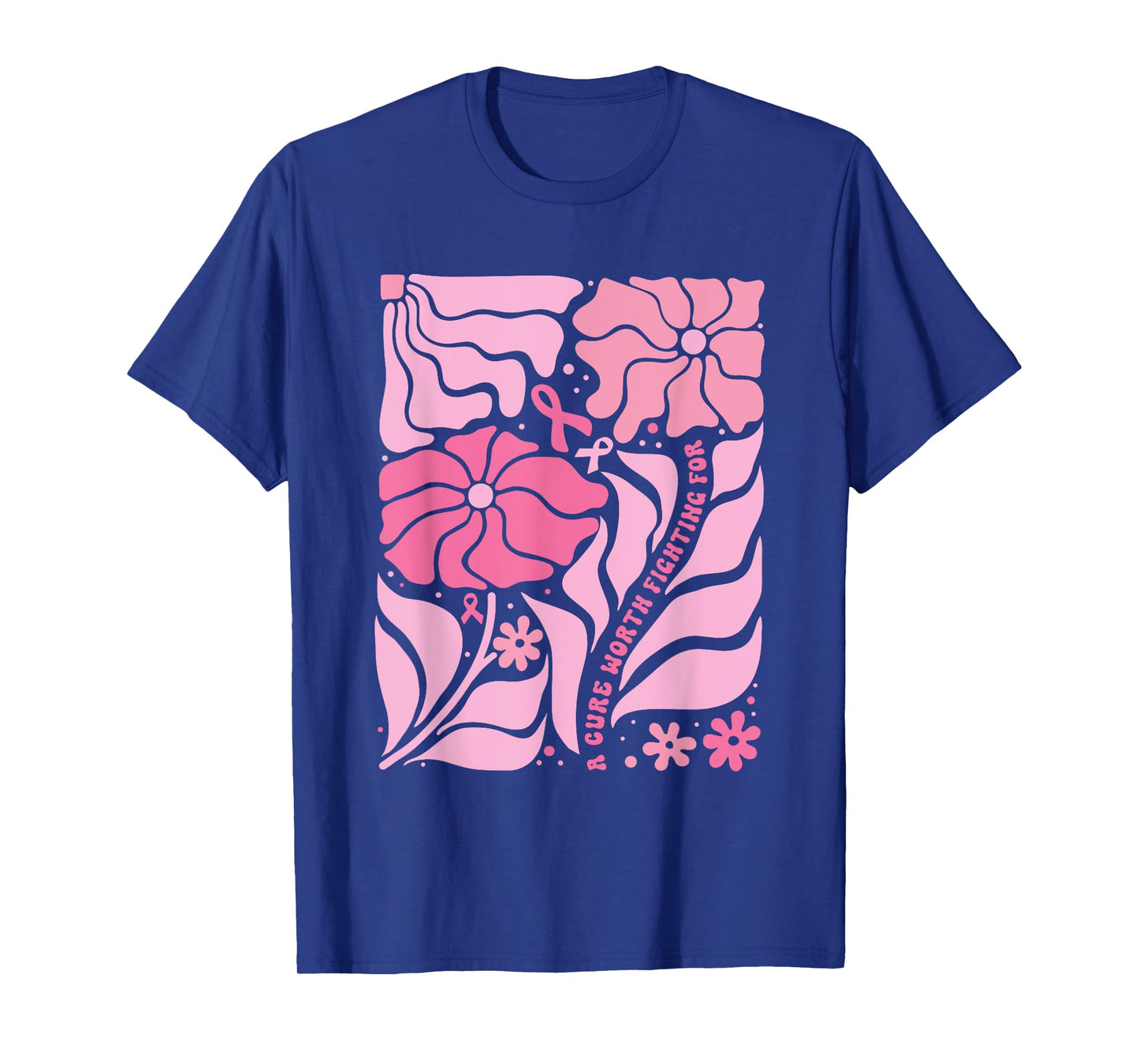 A Cure Worth Fighting for Breast Cancer Awareness Floral T-Shirt