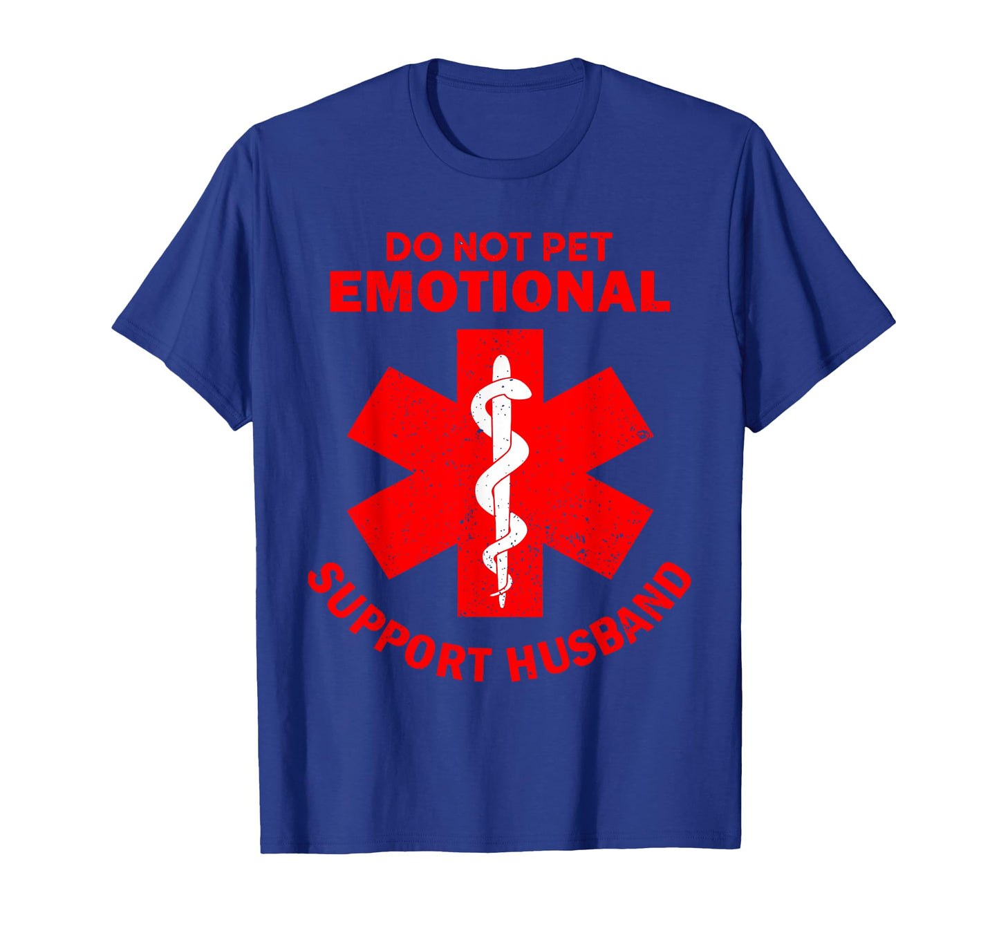 Do Not Pet Emotional Support Husband Funny T-Shirt
