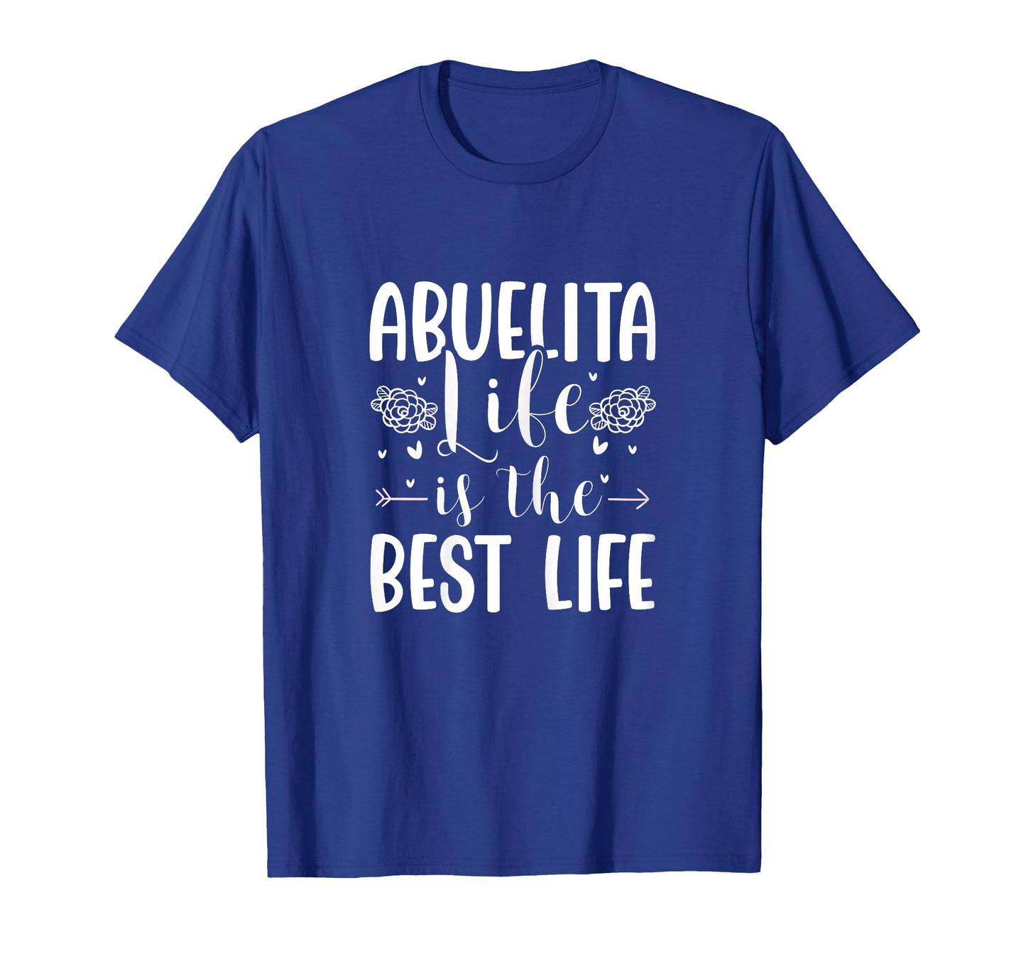 Abuelita Life Is The Best Life Spanish Grandma Abuela T-Shirt