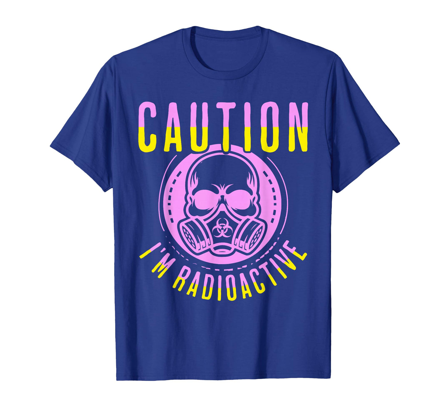 Caution I'm Radioactive Funny Cancer Warrior Chemo Radiation T-Shirt