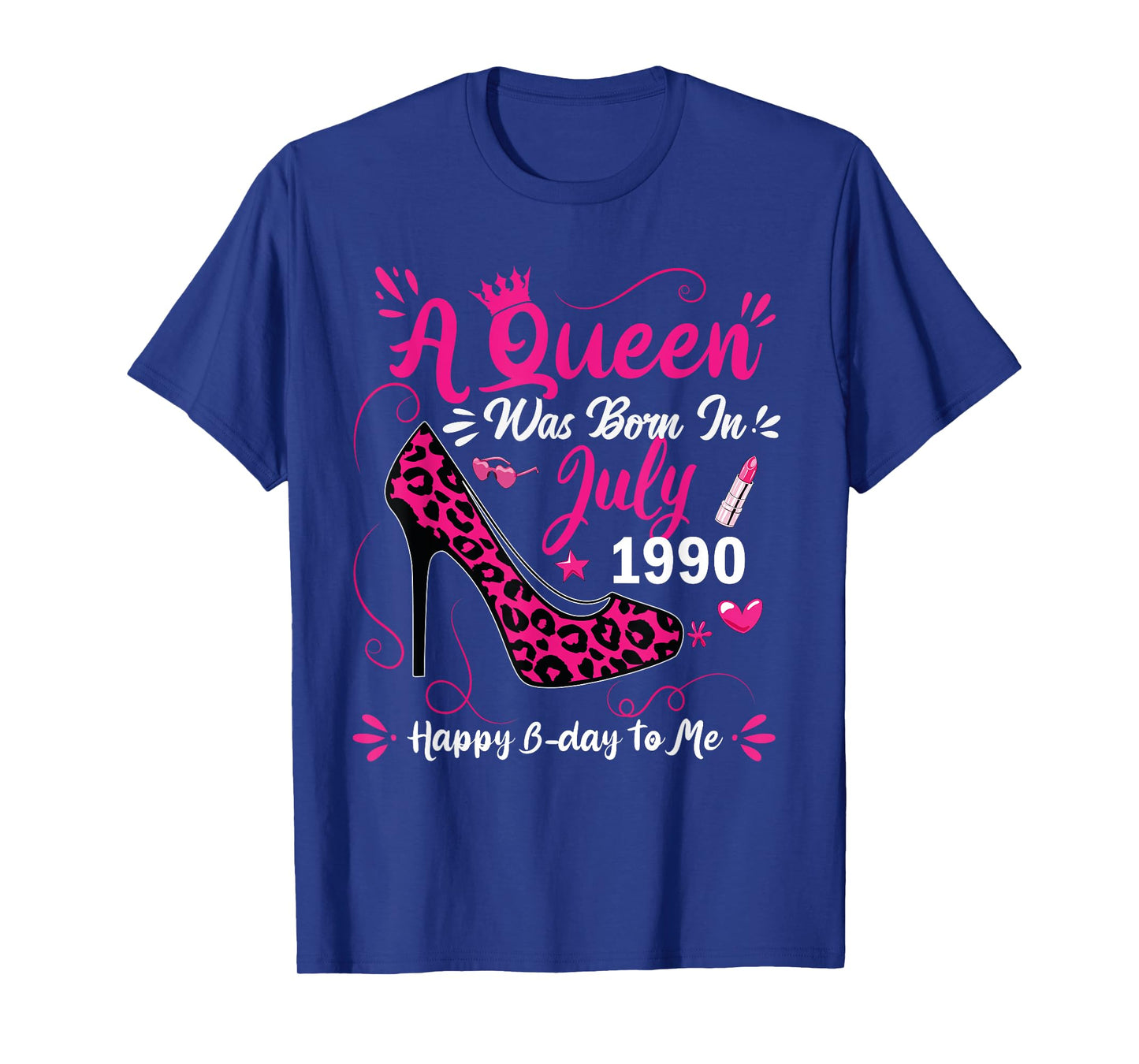 35th Birthday High Heel A Queen Was Born In July 1990 T-Shirt