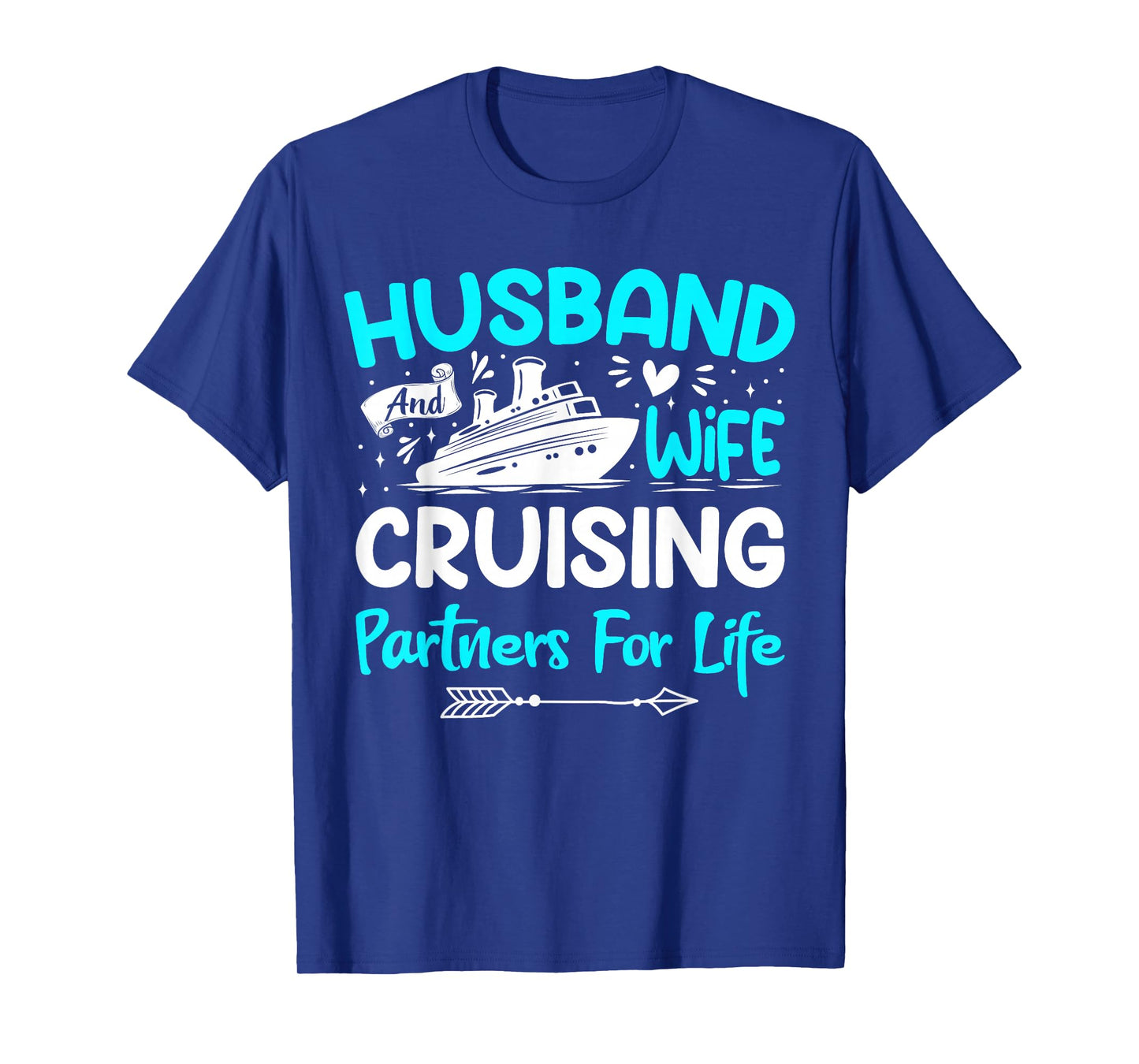 Husband And Wife Cruising Partners For Life T-Shirt