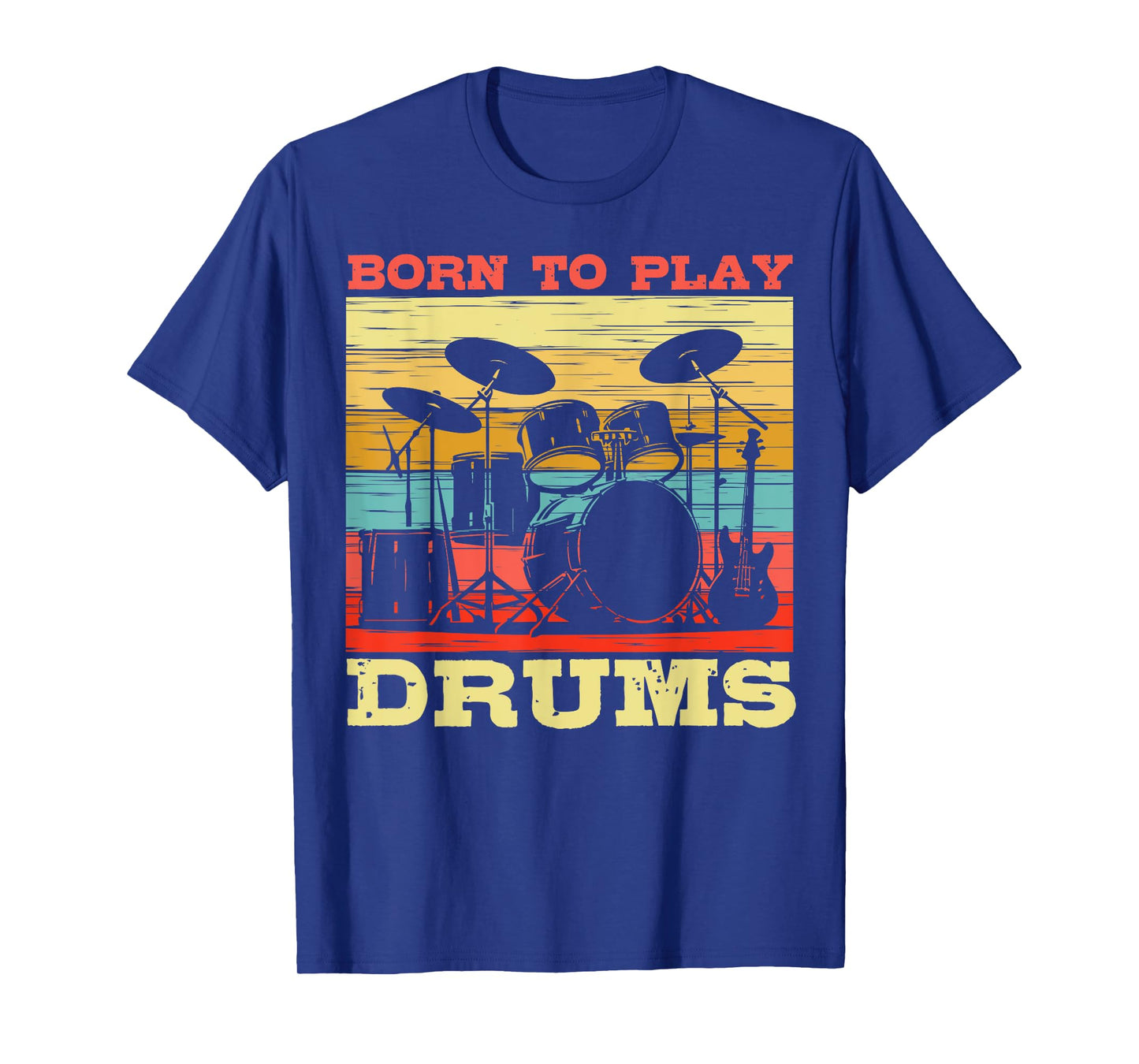 Born to Play Drums Vintage Music Lover T-Shirt