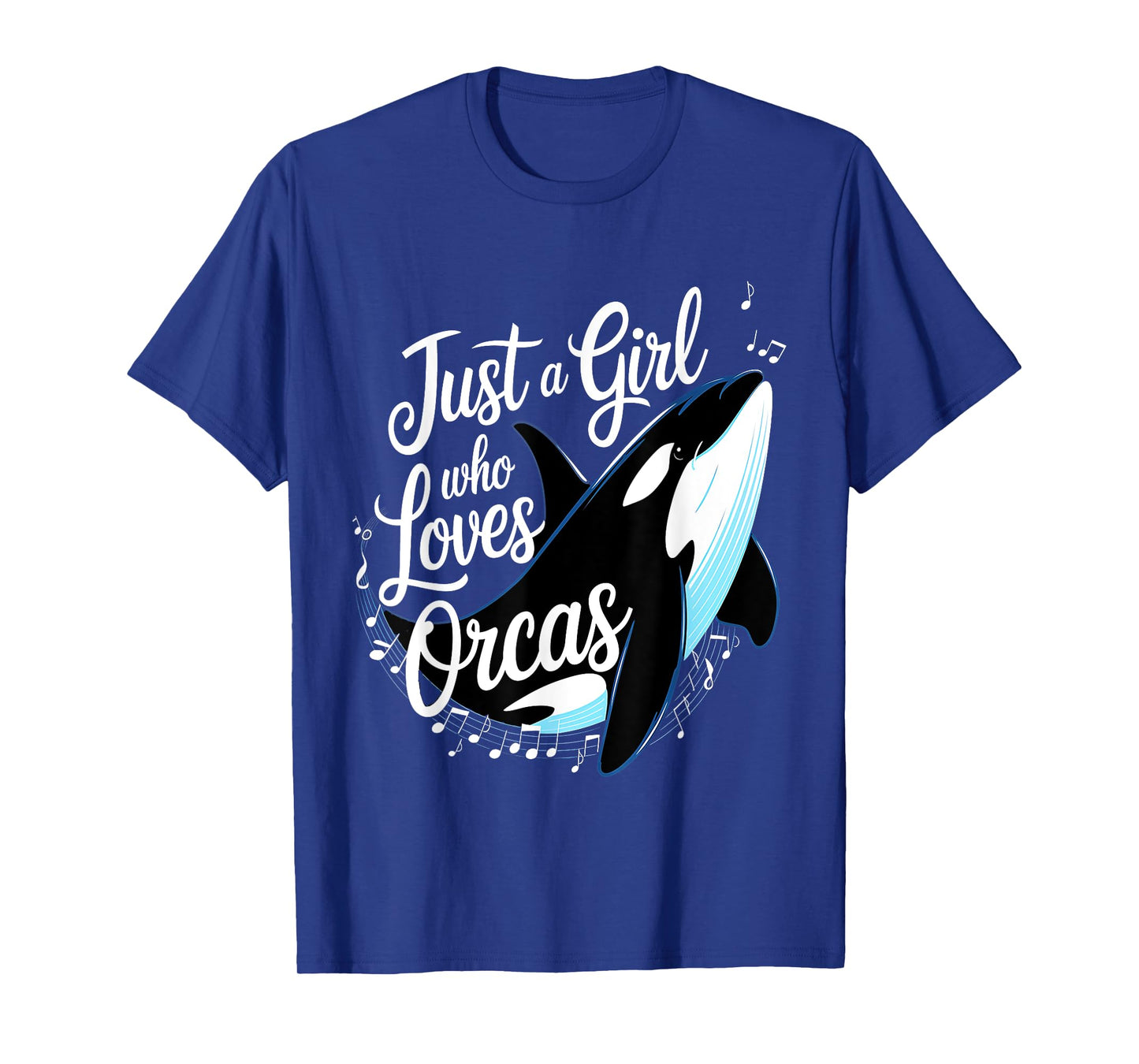 Orcas Just A Girl Who Loves Orcas Killer Whales Ocean Girls T-Shirt