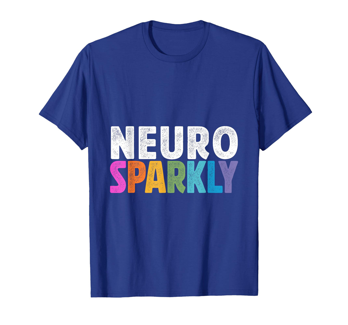 Neurodivergent Neurosparkly Neurodivergence Sped Teacher T-Shirt