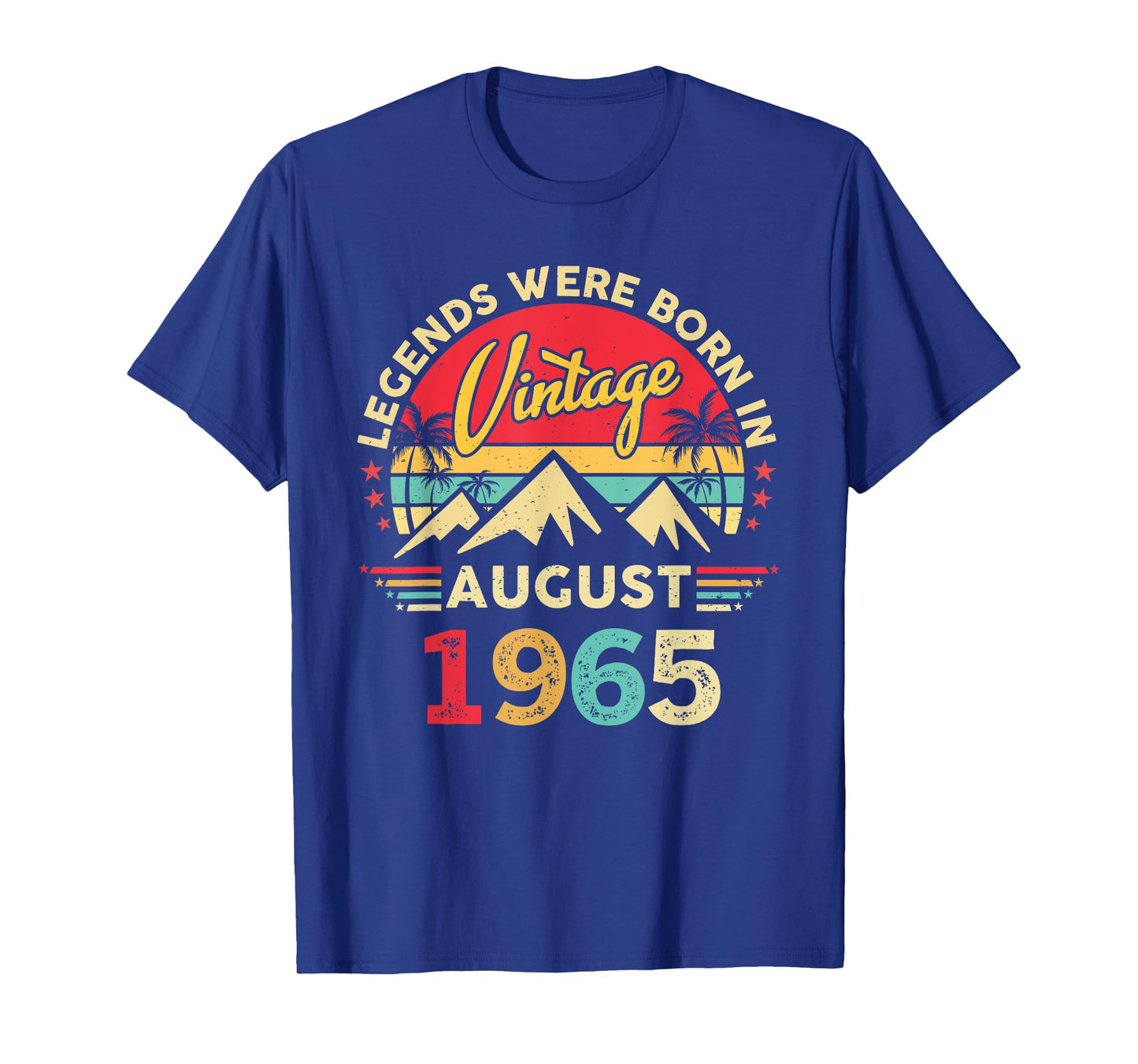 Vintage 60th Birthday Legends Were Born In August 1965 T-Shirt